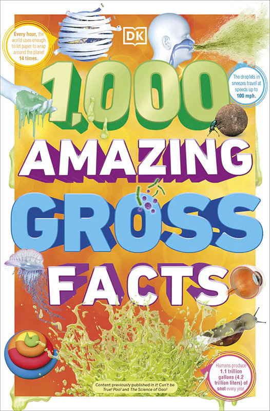 1,000 Amazing Gross Facts - Image 2