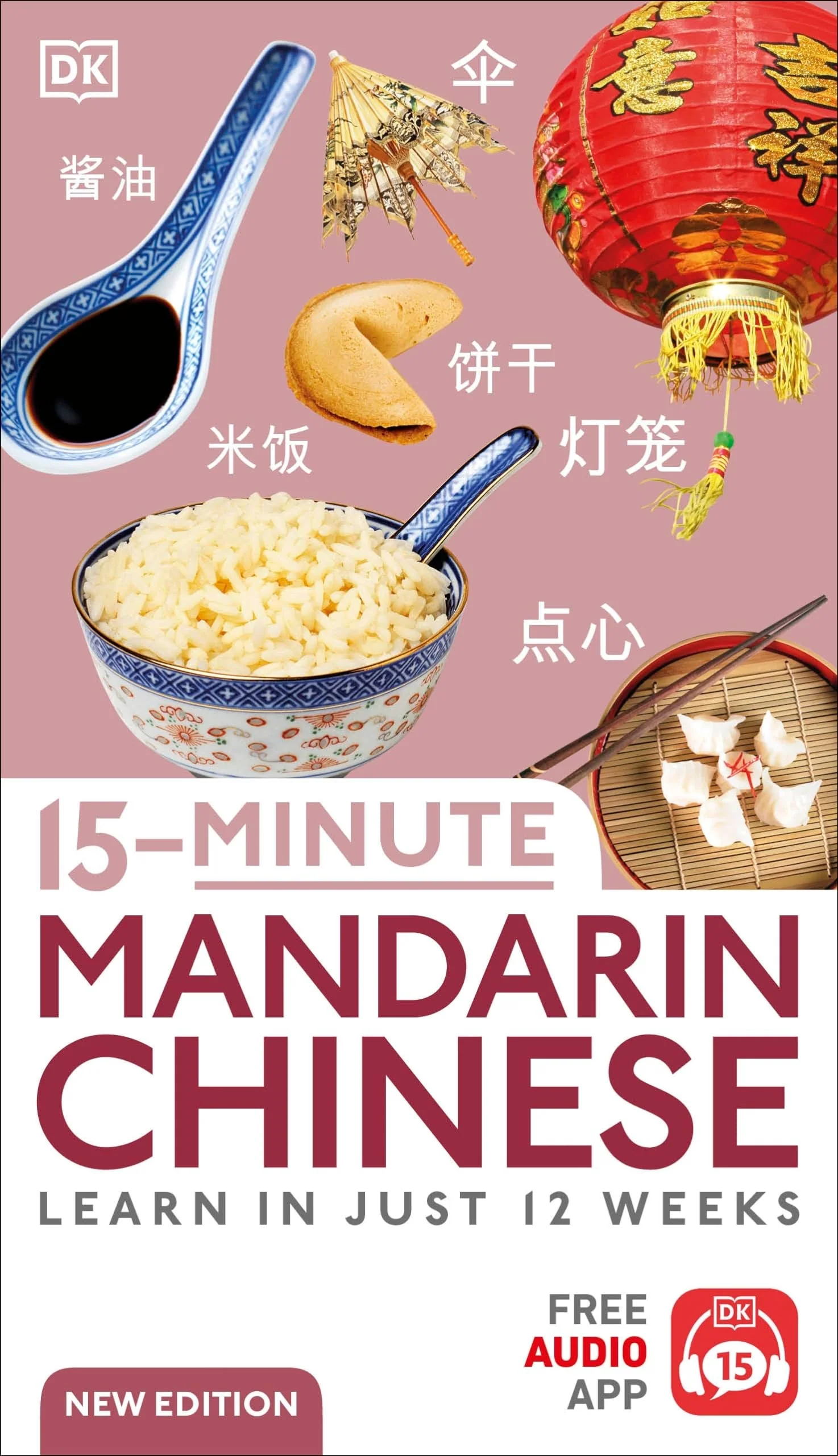 15-Minute Mandarin Chinese Learn in Just 12 Weeks