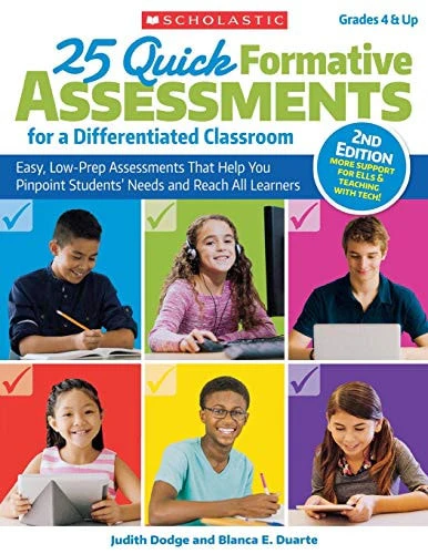25 Quick Formative Assessments for a Differentiated Classroom, 2nd Edition