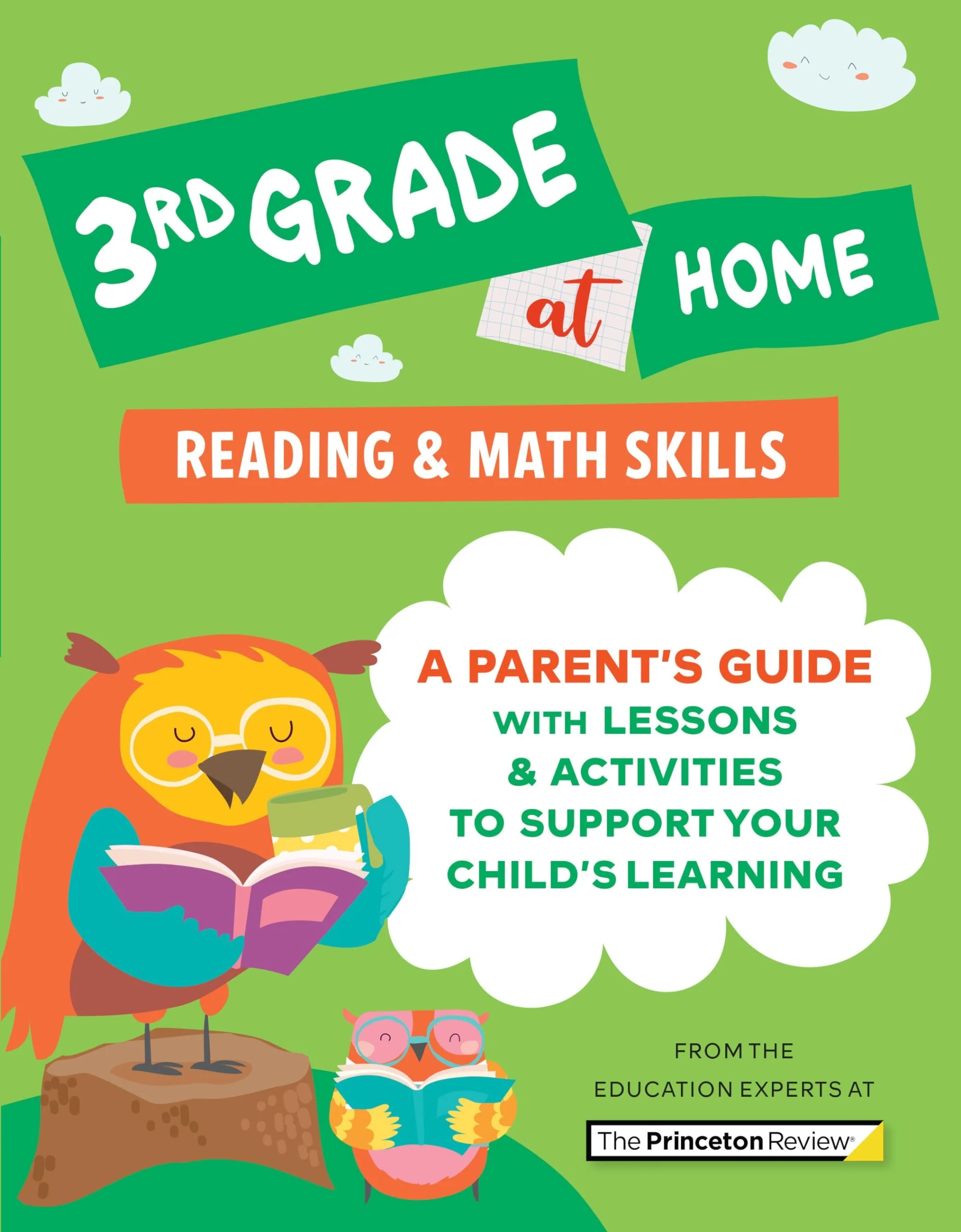 3rd Grade at Home A Parent's Guide with Lessons and Activities to Support Your Child's Learning (Math and Reading Skills)