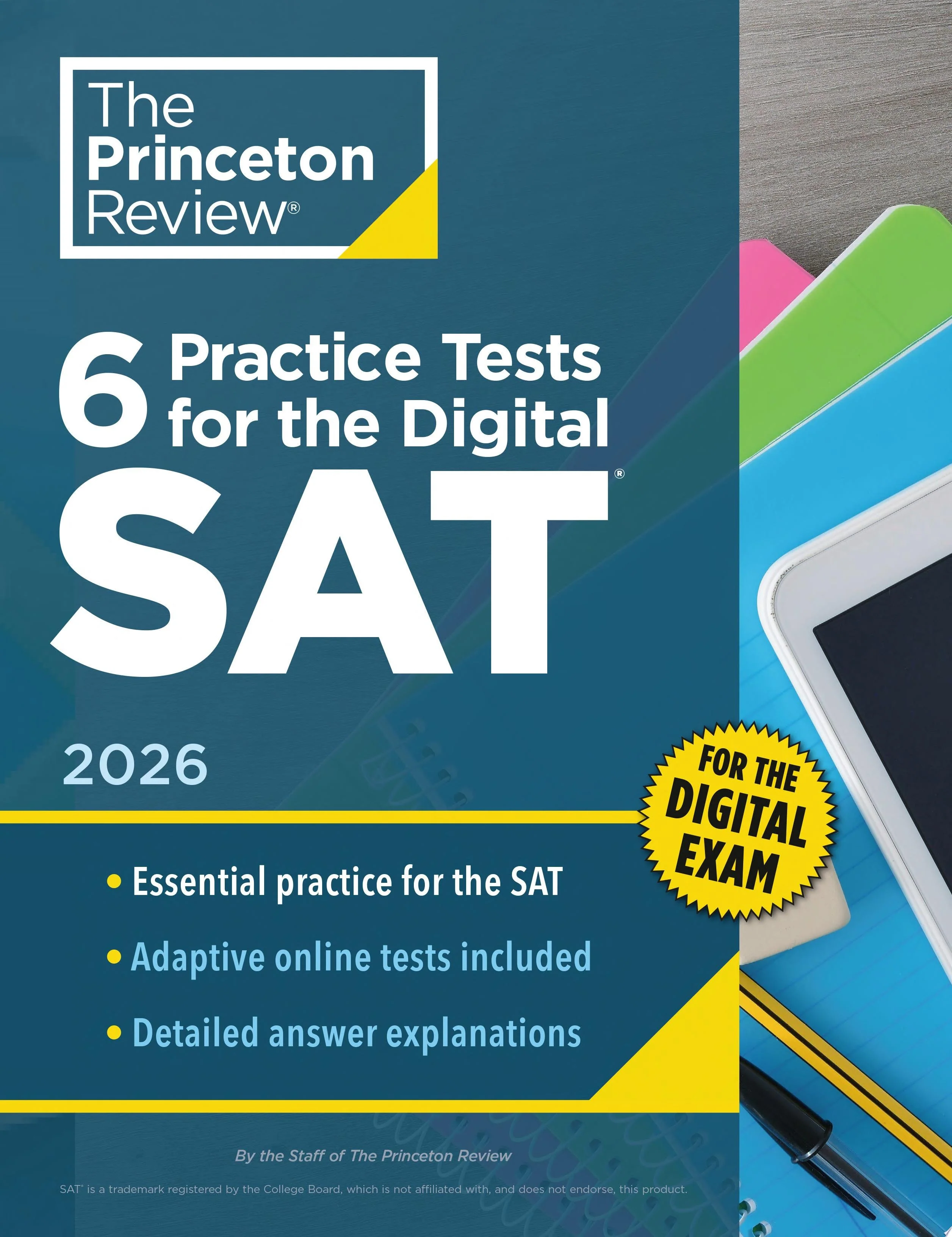 6 Practice Tests for the Digital SAT, 2026 In-Book + Online Practice Tests for Your Top Score