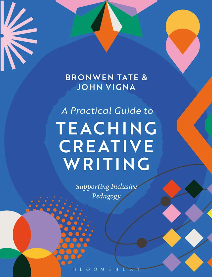 A Practical Guide to Teaching Creative Writing Supporting Inclusive Pedagogy