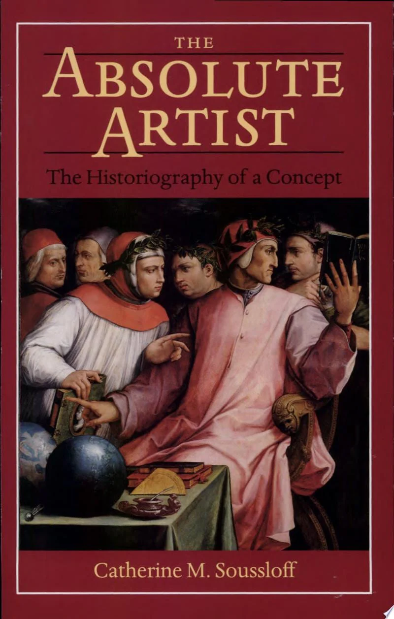 The Absolute Artist The Historiography of a Concept