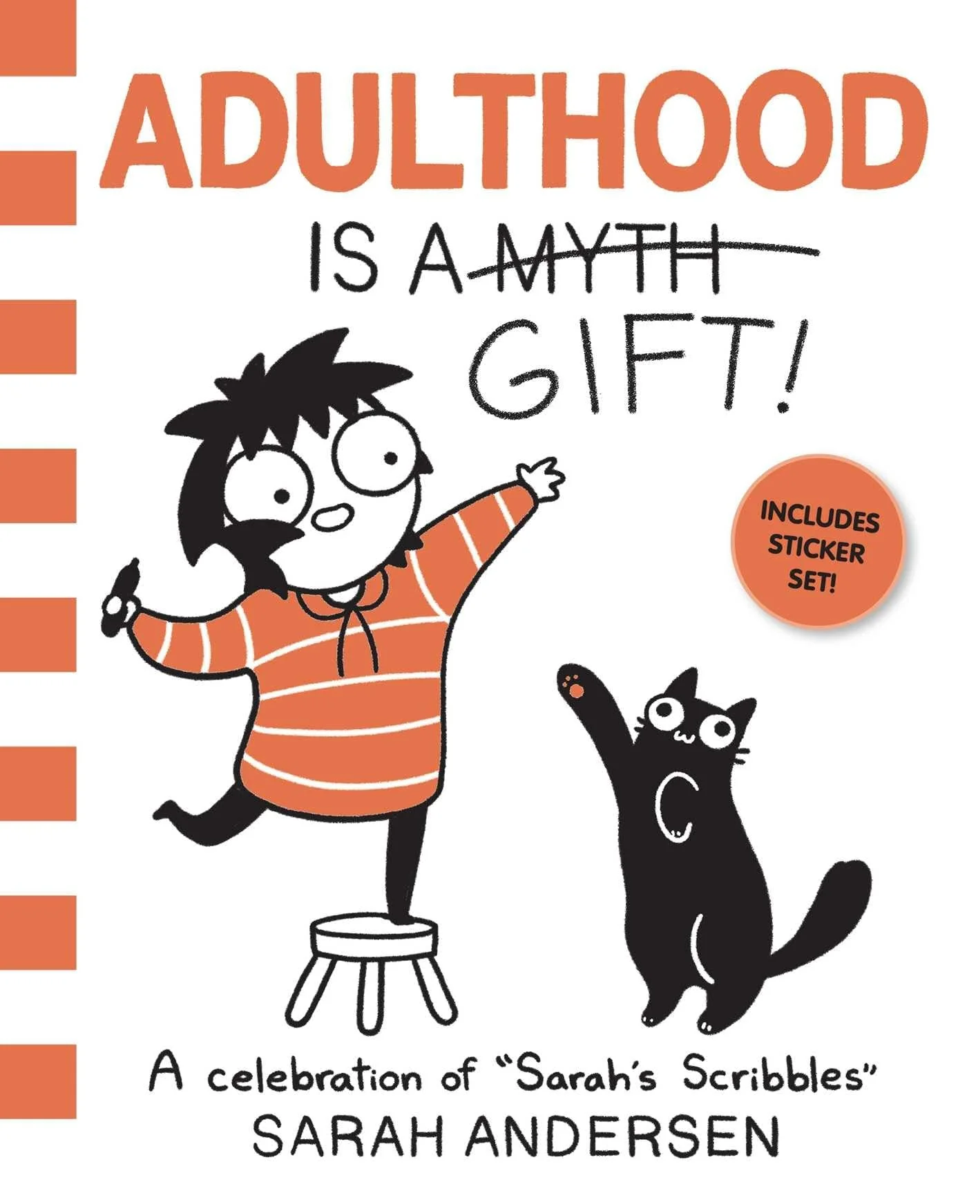 Adulthood Is a Gift! A Celebration of Sarah's Scribbles