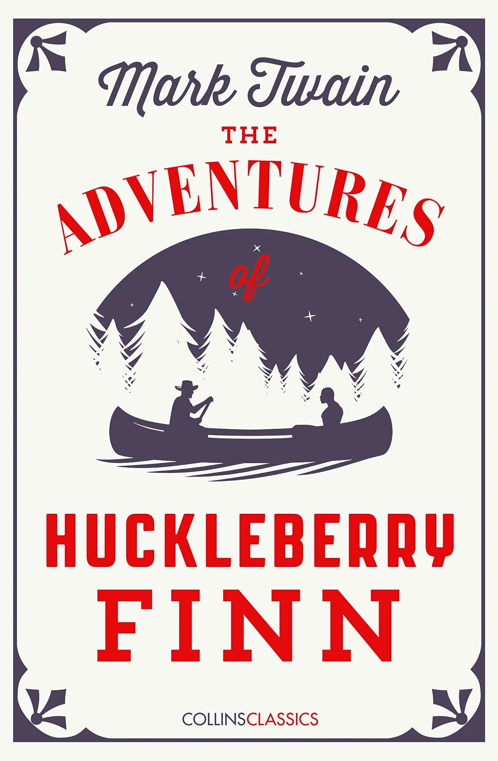 Collins Classics - the Adventures of Huckleberry Finn