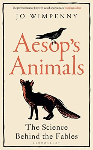 Aesop’s Animals The Science Behind the Fables
