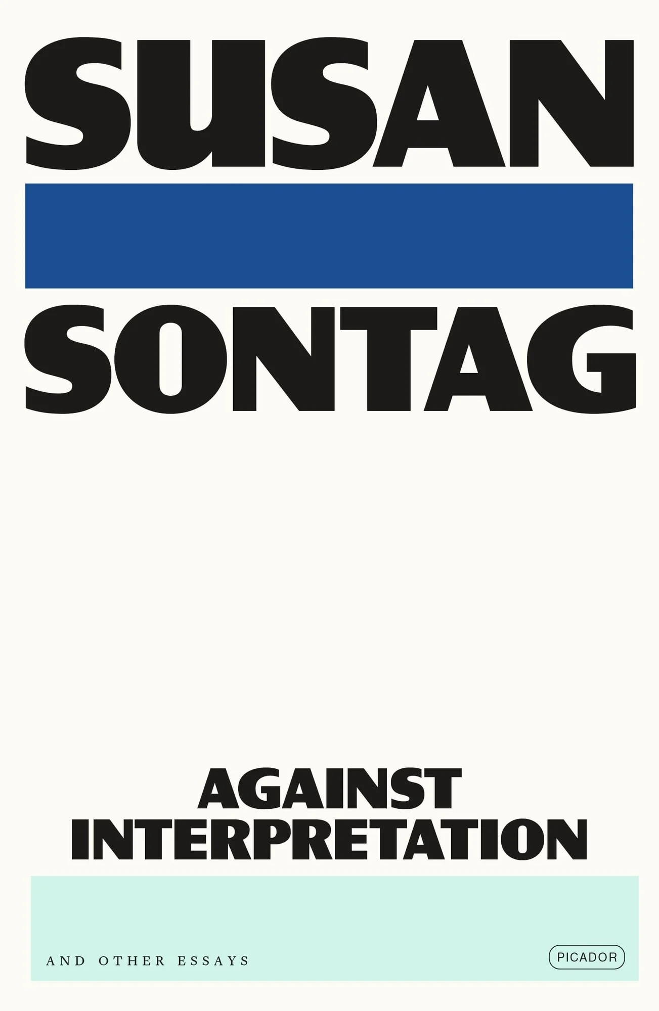Against Interpretation And Other Essays