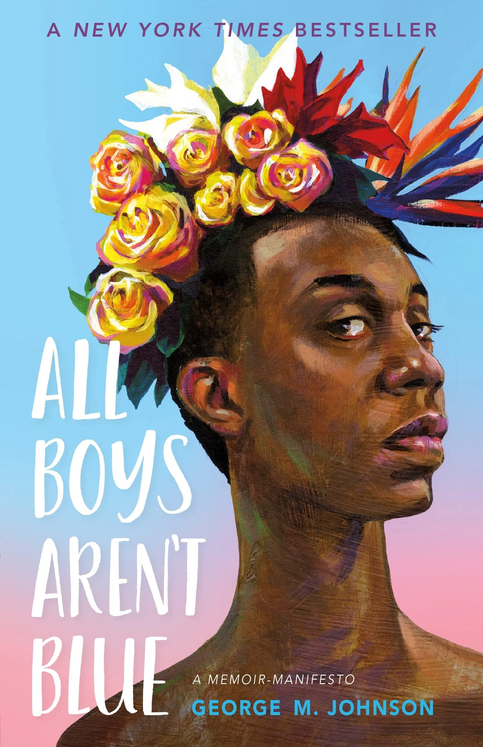 All Boys Aren't Blue A Memoir-Manifesto