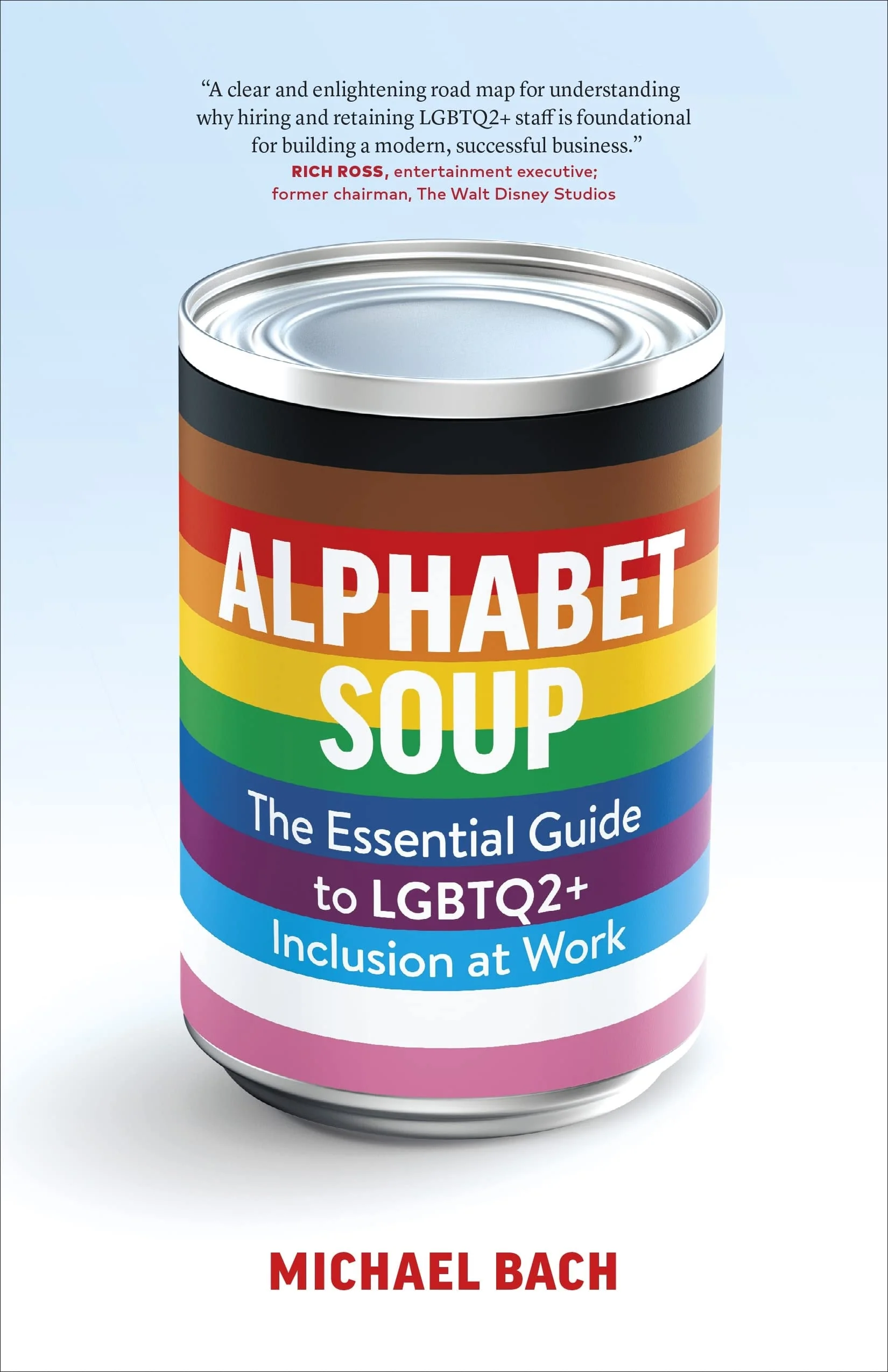 Alphabet Soup The Essential Guide to LGBTQ2+ Inclusion at Work