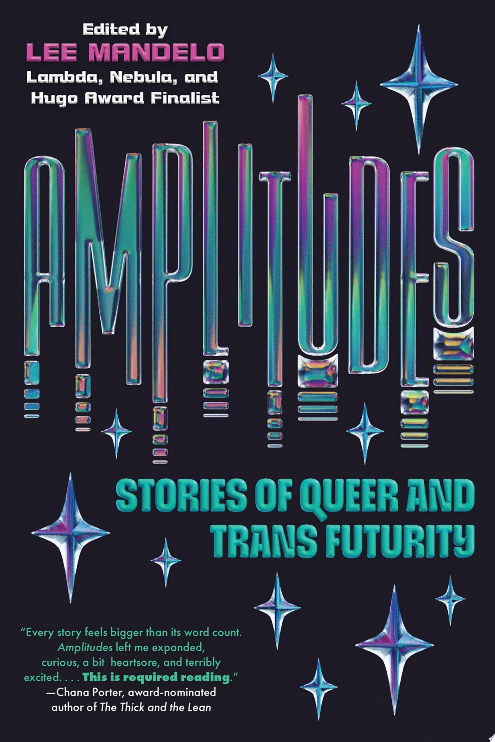 Amplitudes Stories of Queer and Trans Futurity