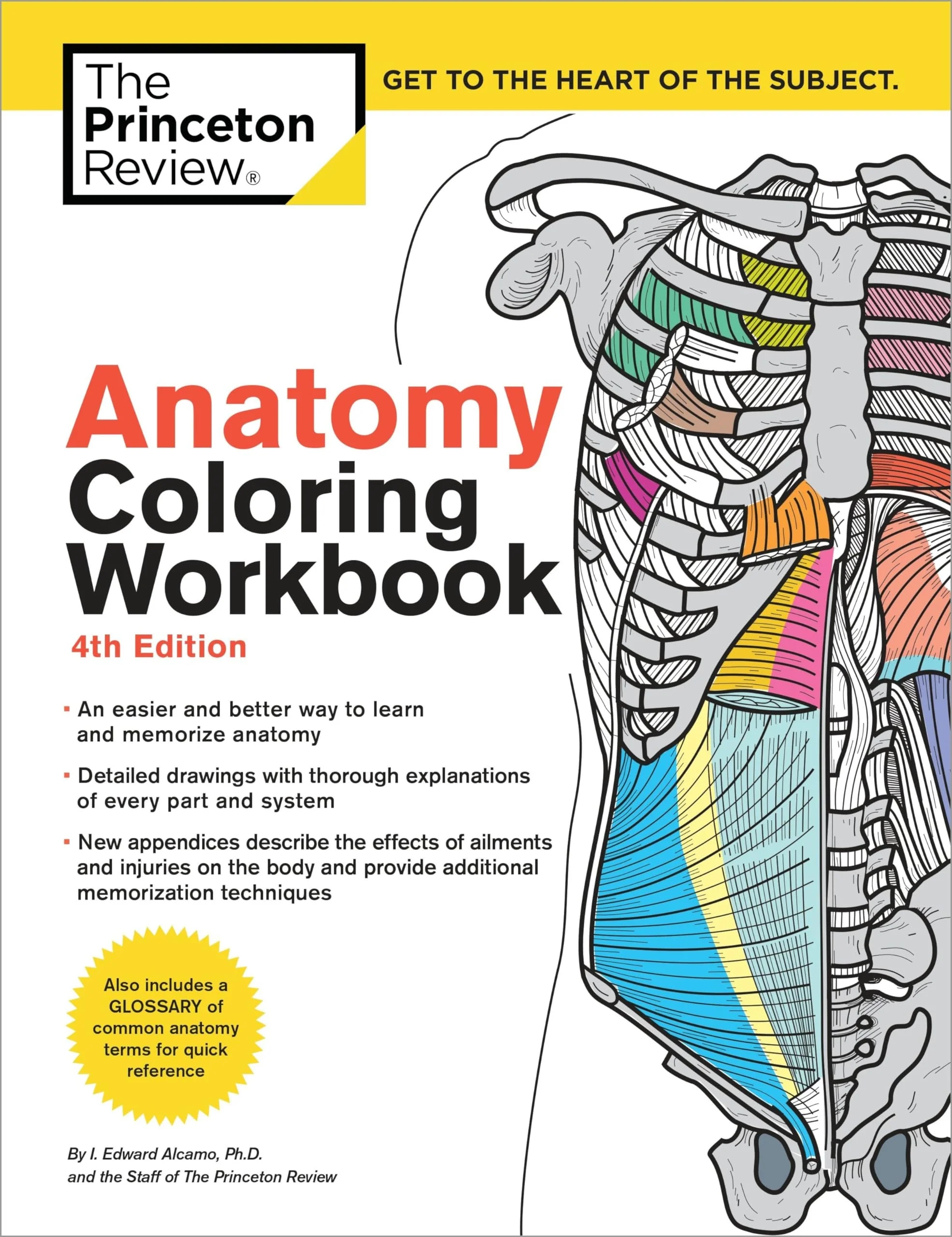 Anatomy Coloring Workbook, 4th Edition An Easier and Better Way to Learn Anatomy