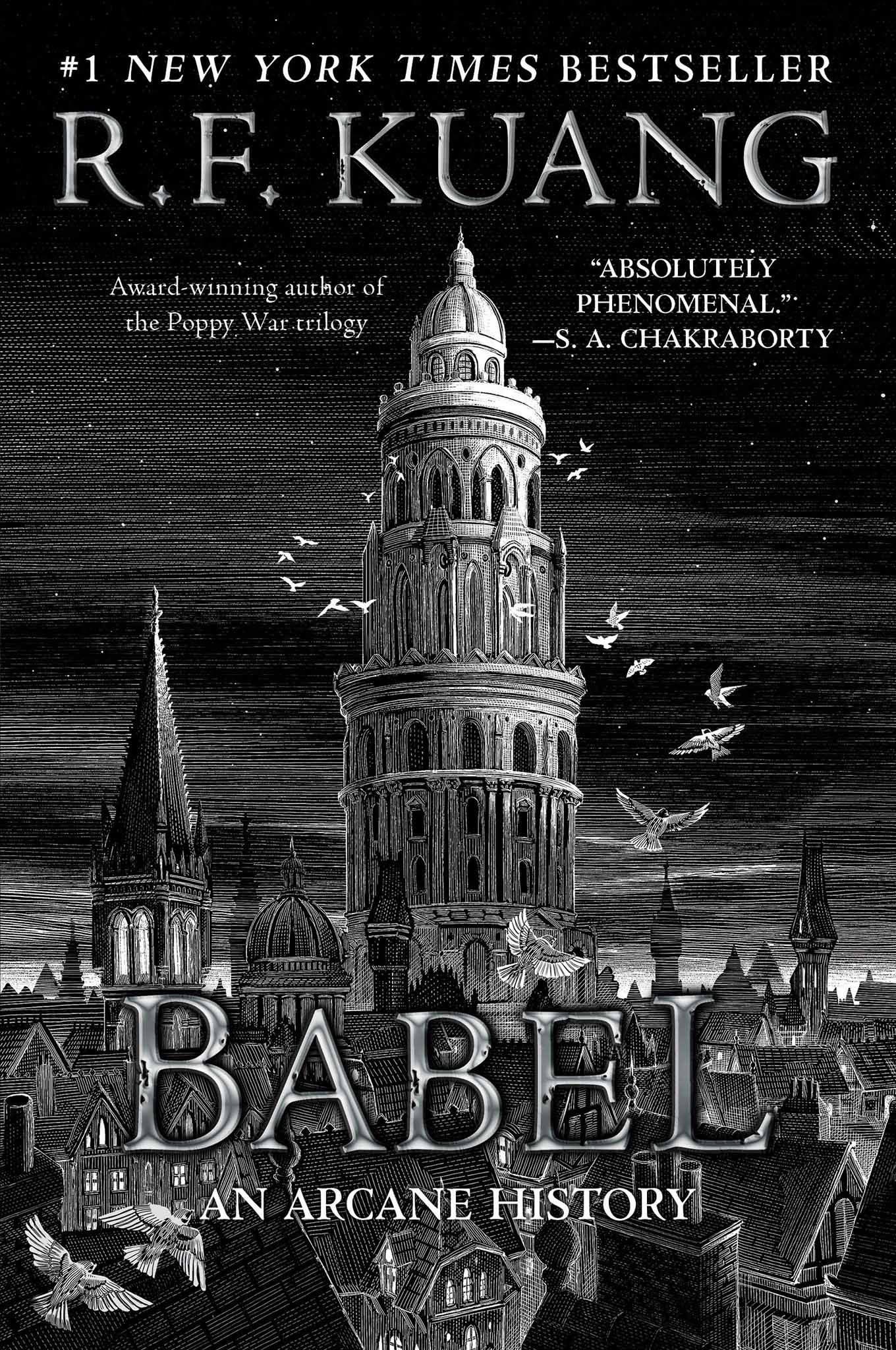 Babel Or the Necessity of Violence: An Arcane History of the Oxford Translators' Revolution