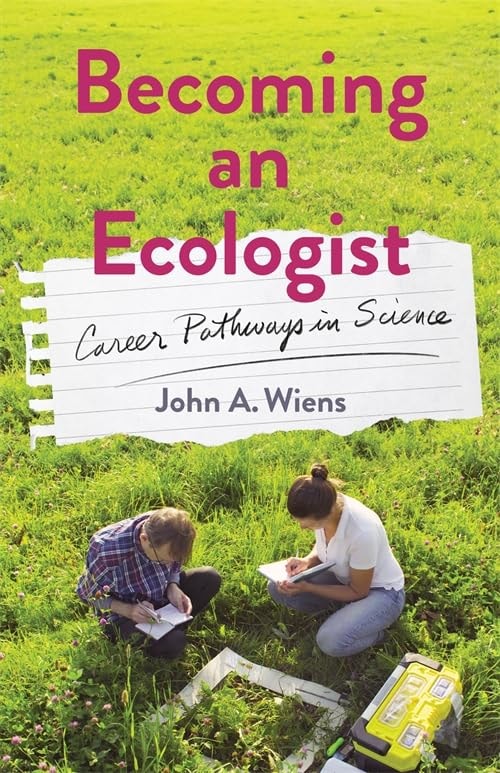 Becoming an Ecologist Career Pathways in Science