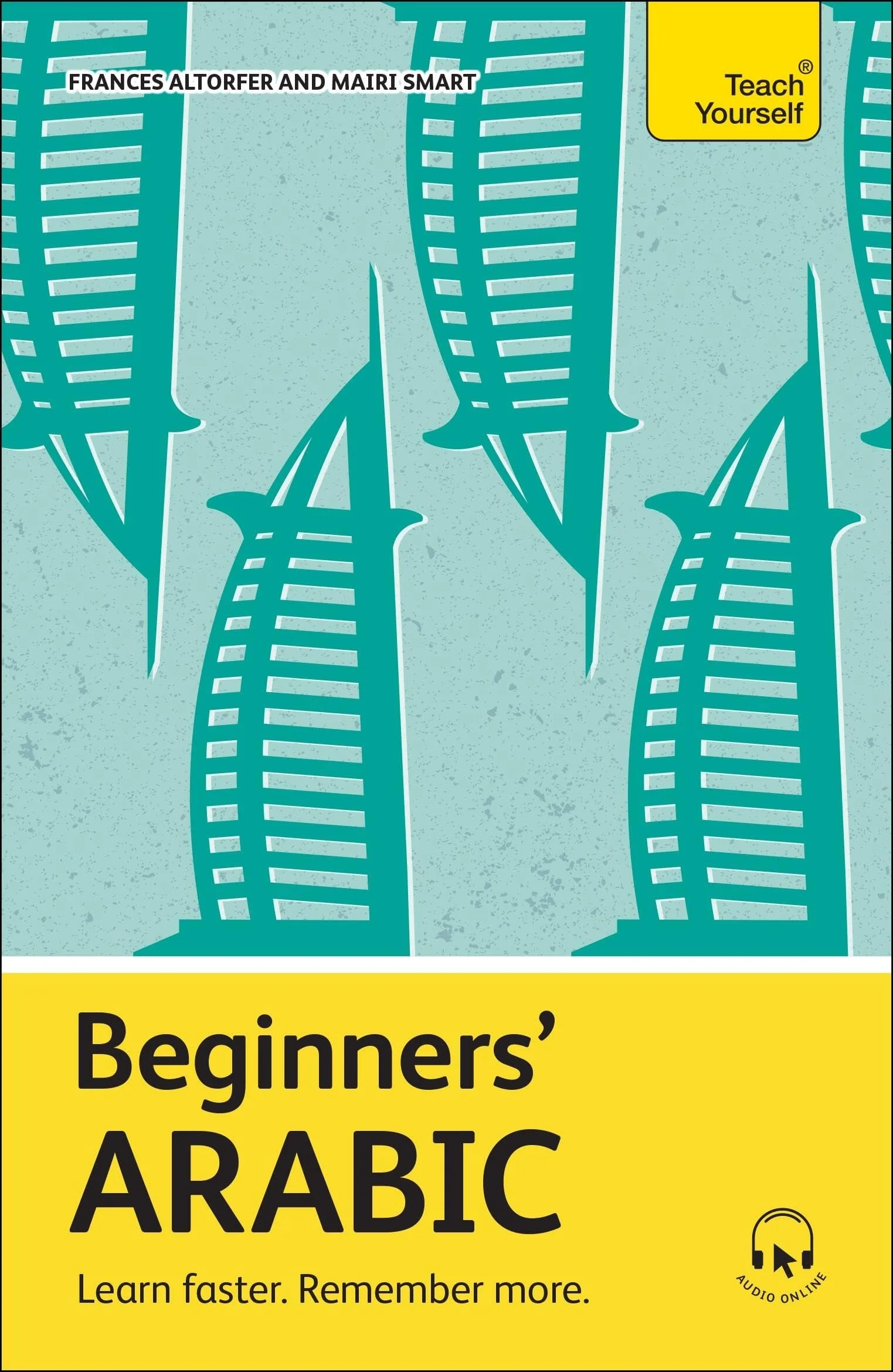 Beginners' Arabic Learn Faster. Remember More
