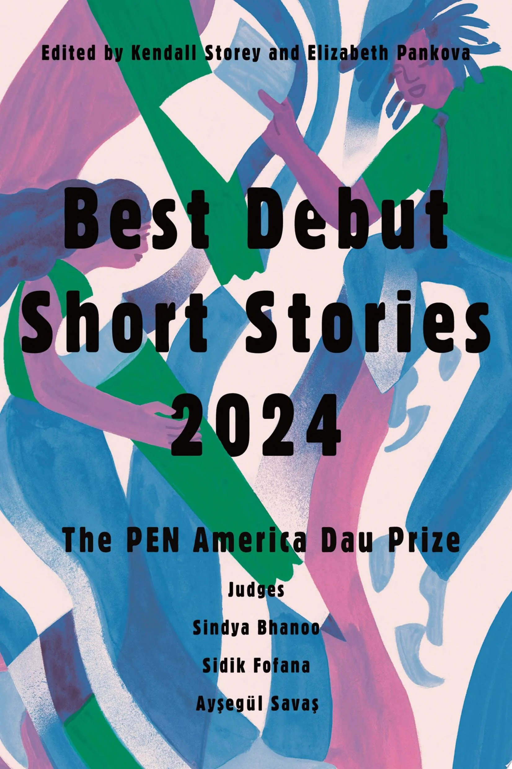 Best Debut Short Stories 2024 The PEN America Dau Prize