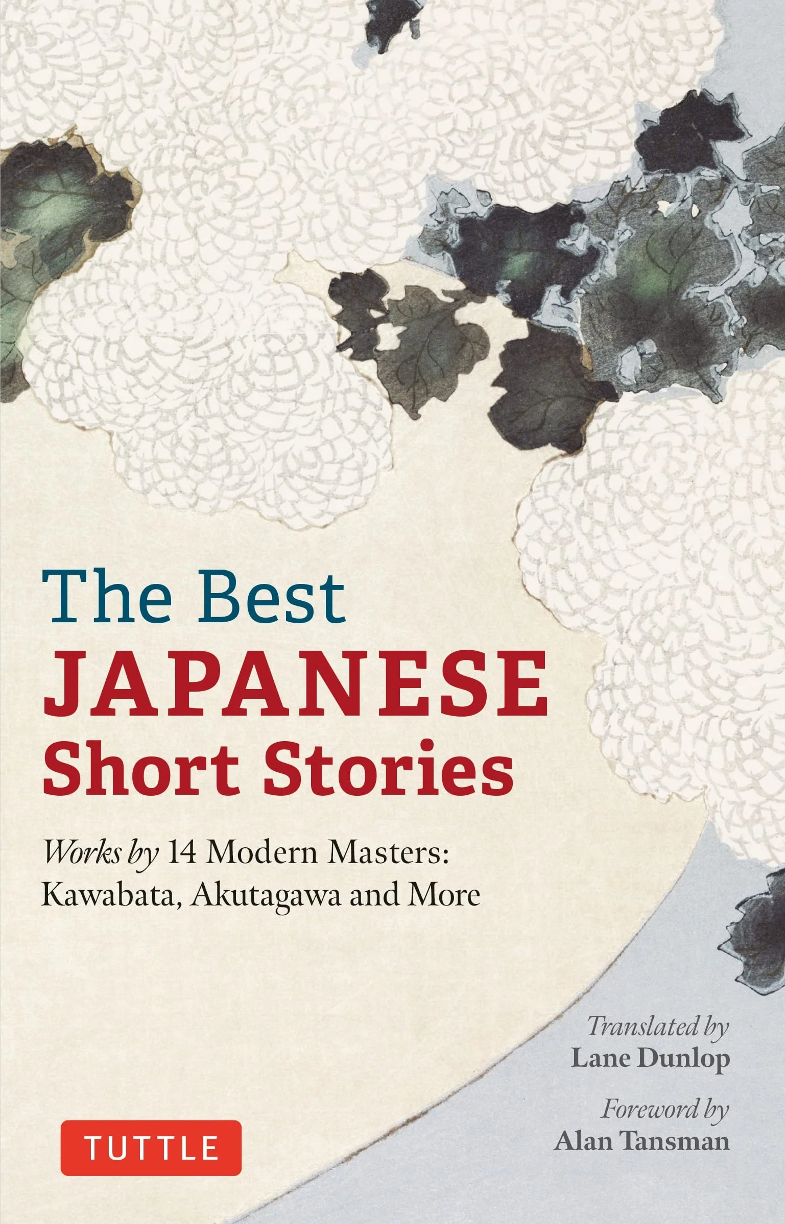 The Best JAPANESE Short Stories Works by 14 Modern Masters:Kawabata,Akutagawa and More