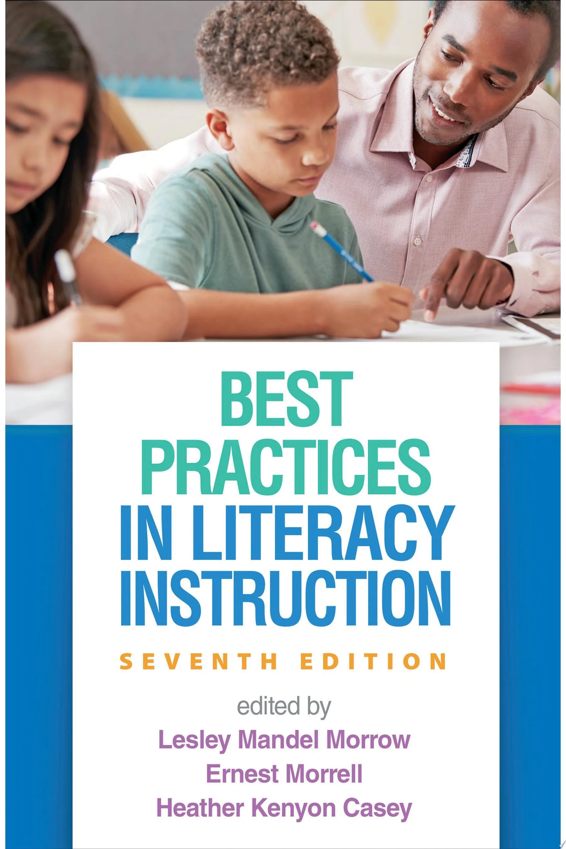 Best Practices in Literacy Instruction