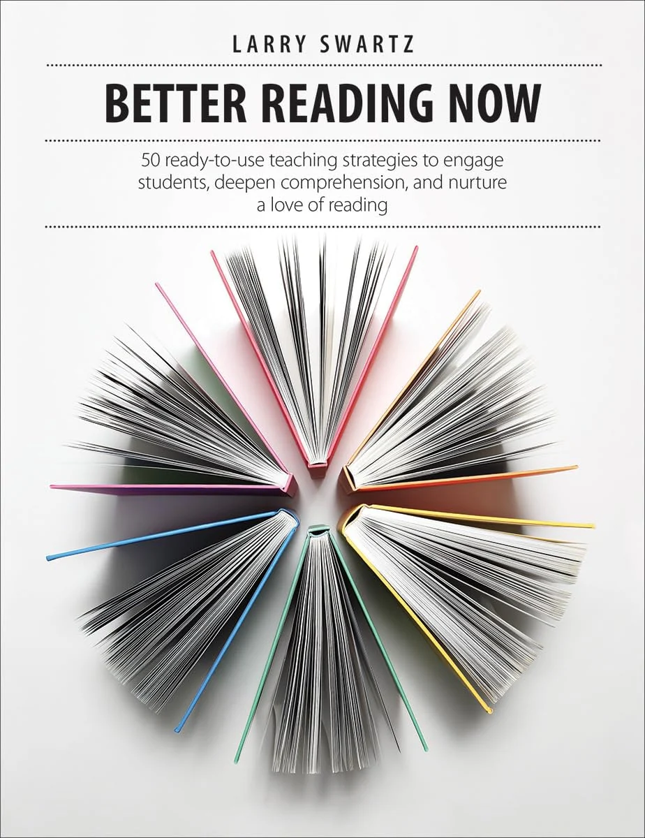 Better Reading Now 50 Ready-To-use Teaching Strategies to Engage Students, Deepen Comprehension, and Nurture a Love of Reading