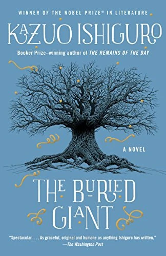 The Buried Giant A Novel