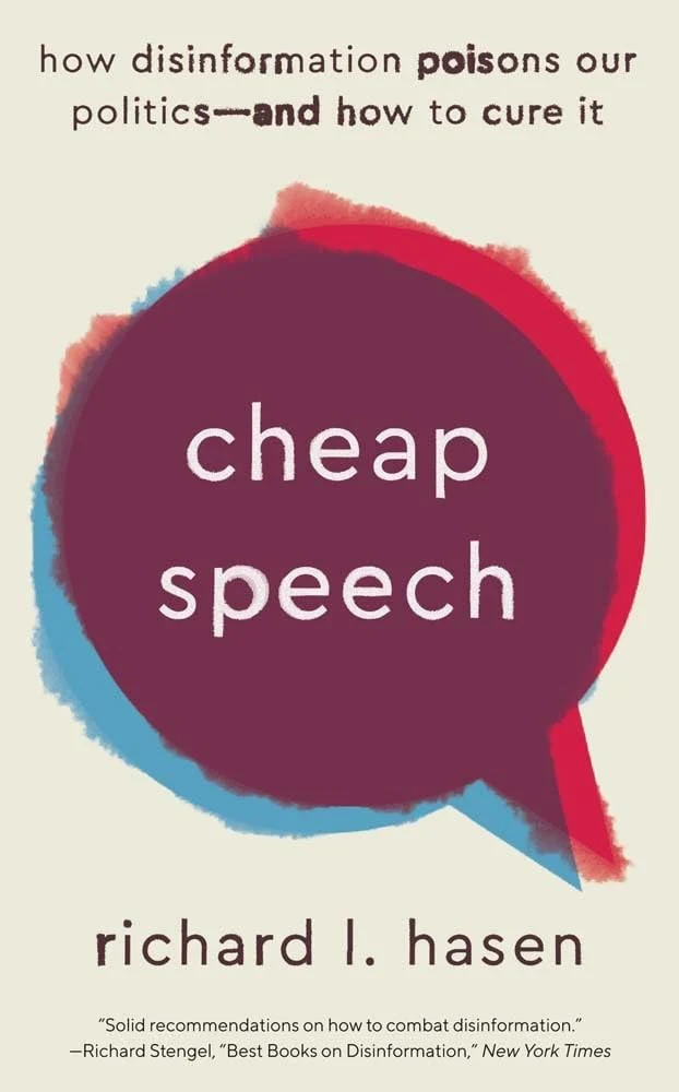 Cheap Speech How Disinformation Poisons Our Politics--And How to Cure It