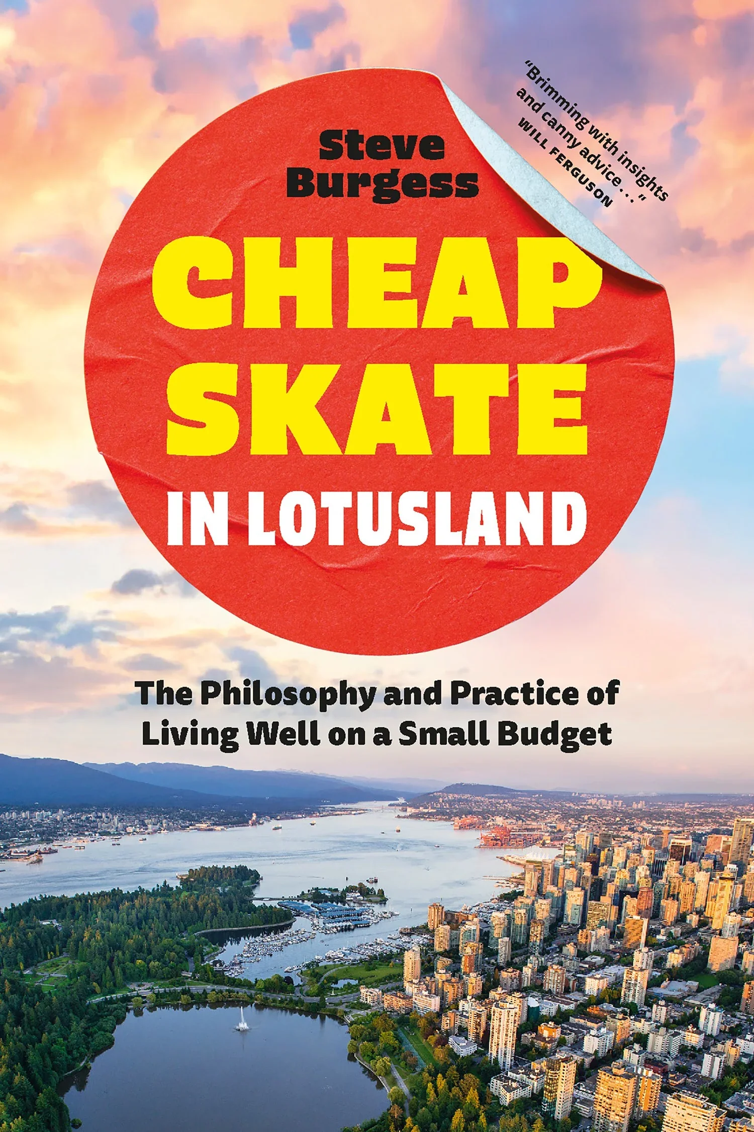Cheapskate In Lotusland