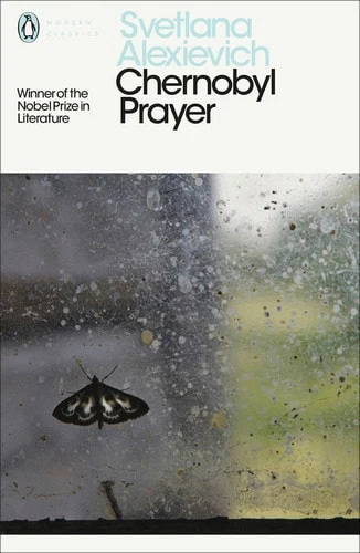 Modern Classics: Chernobyl Prayer A Chronicle of the Future