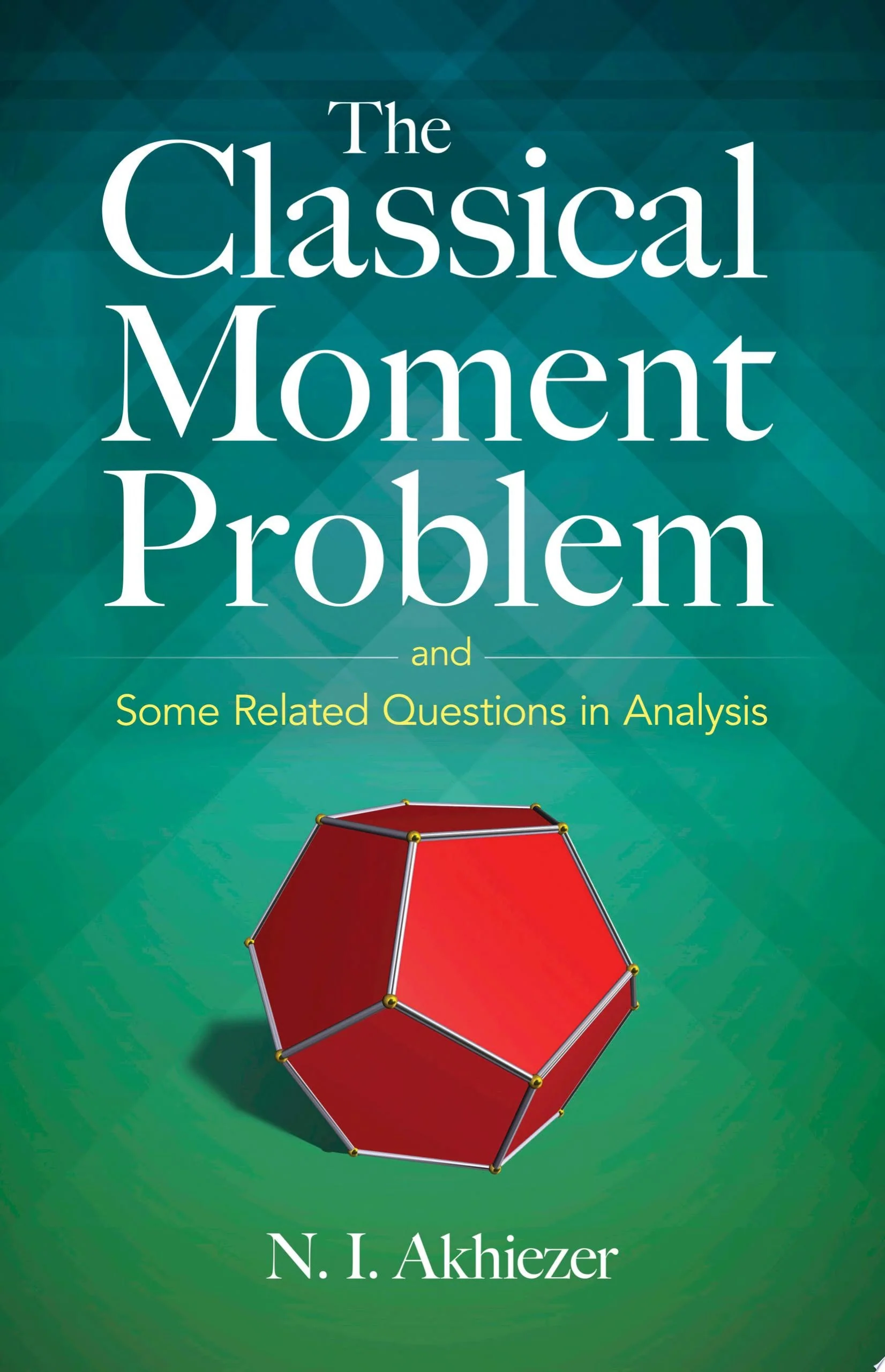 The Classical Moment Problem