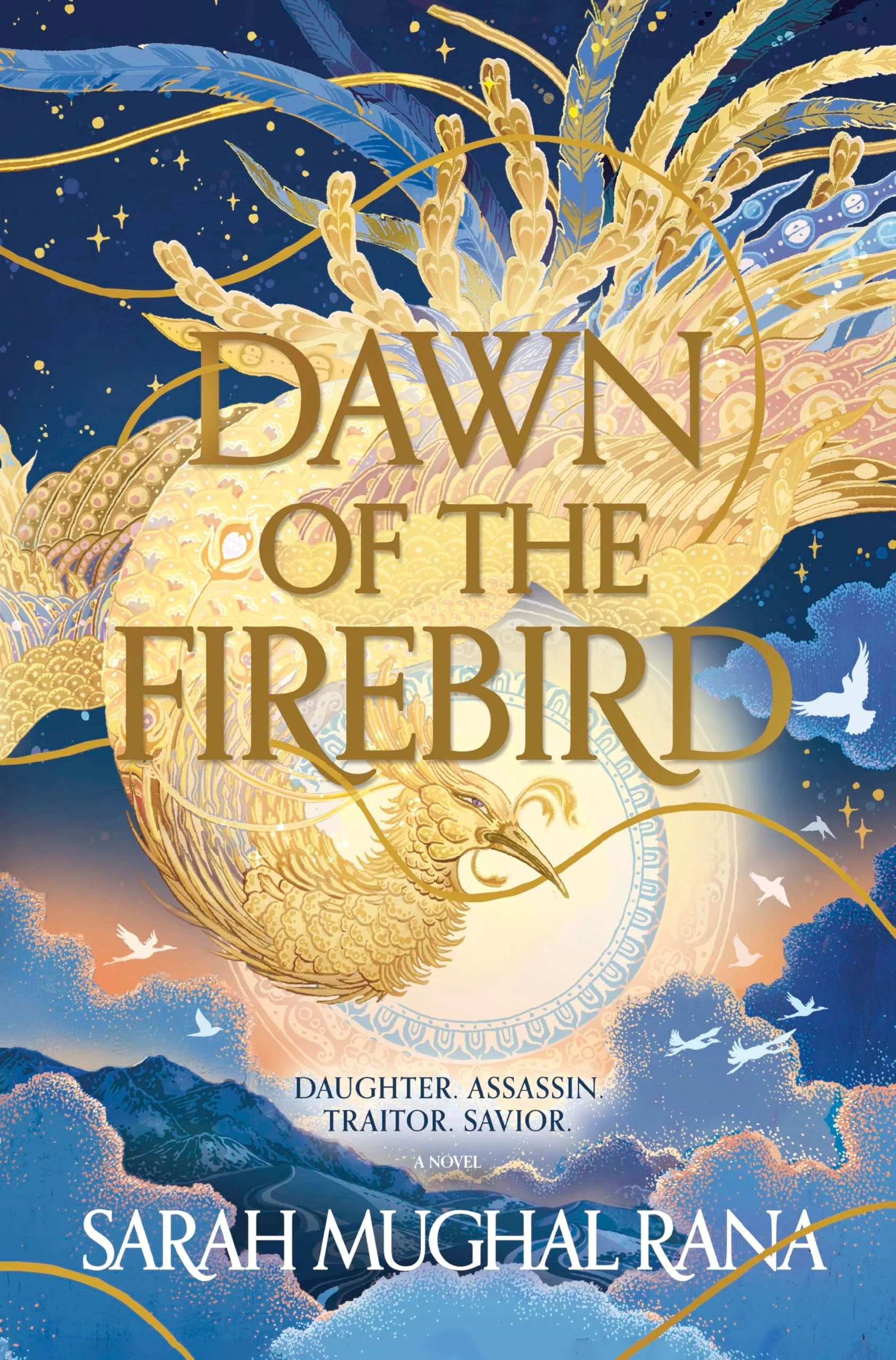 Dawn of the Firebird (Deluxe Limited Edition) A Novel