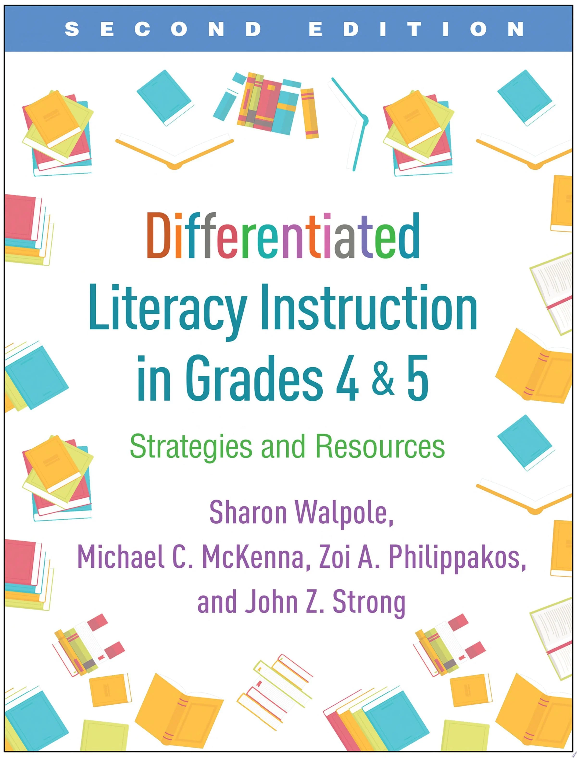 Differentiated Literacy Instruction in Grades 4 and 5 Strategies and Resources
