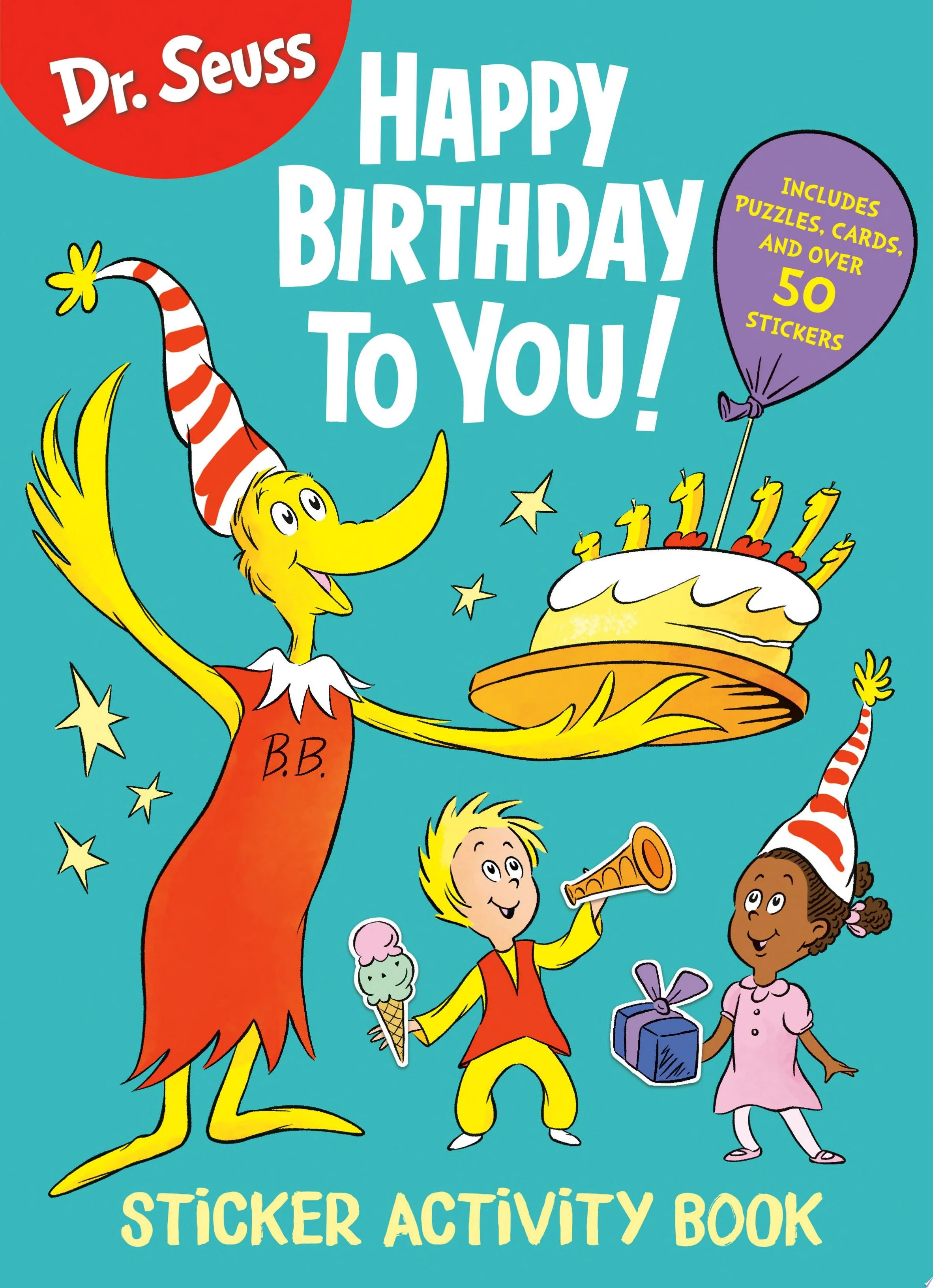 Dr. Seuss: Happy Birthday To You Sticker Activity Book Includes Puzzles, Cards, and Over 50 Stickers