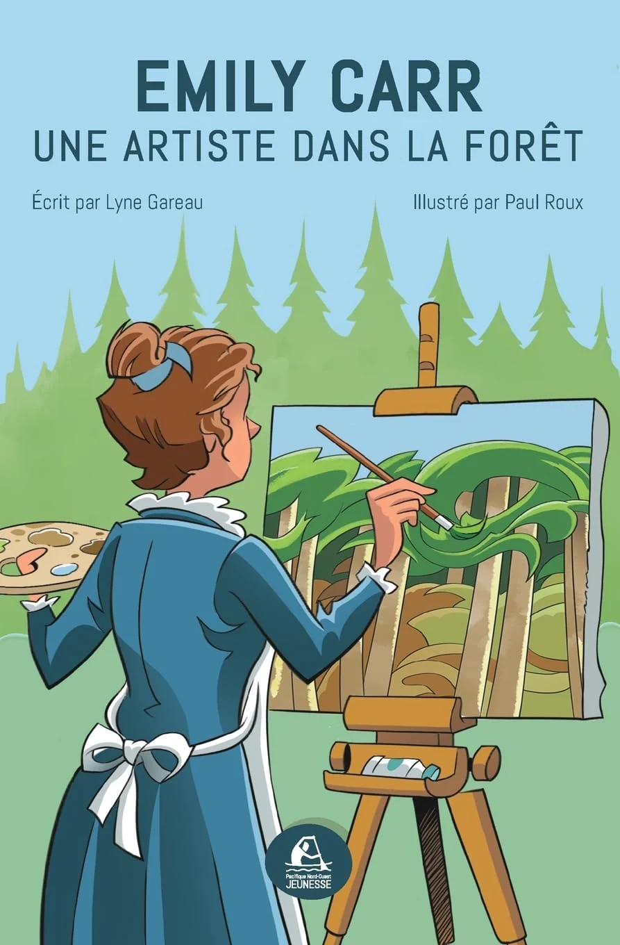 Emily Carr une artiste dans la forêt