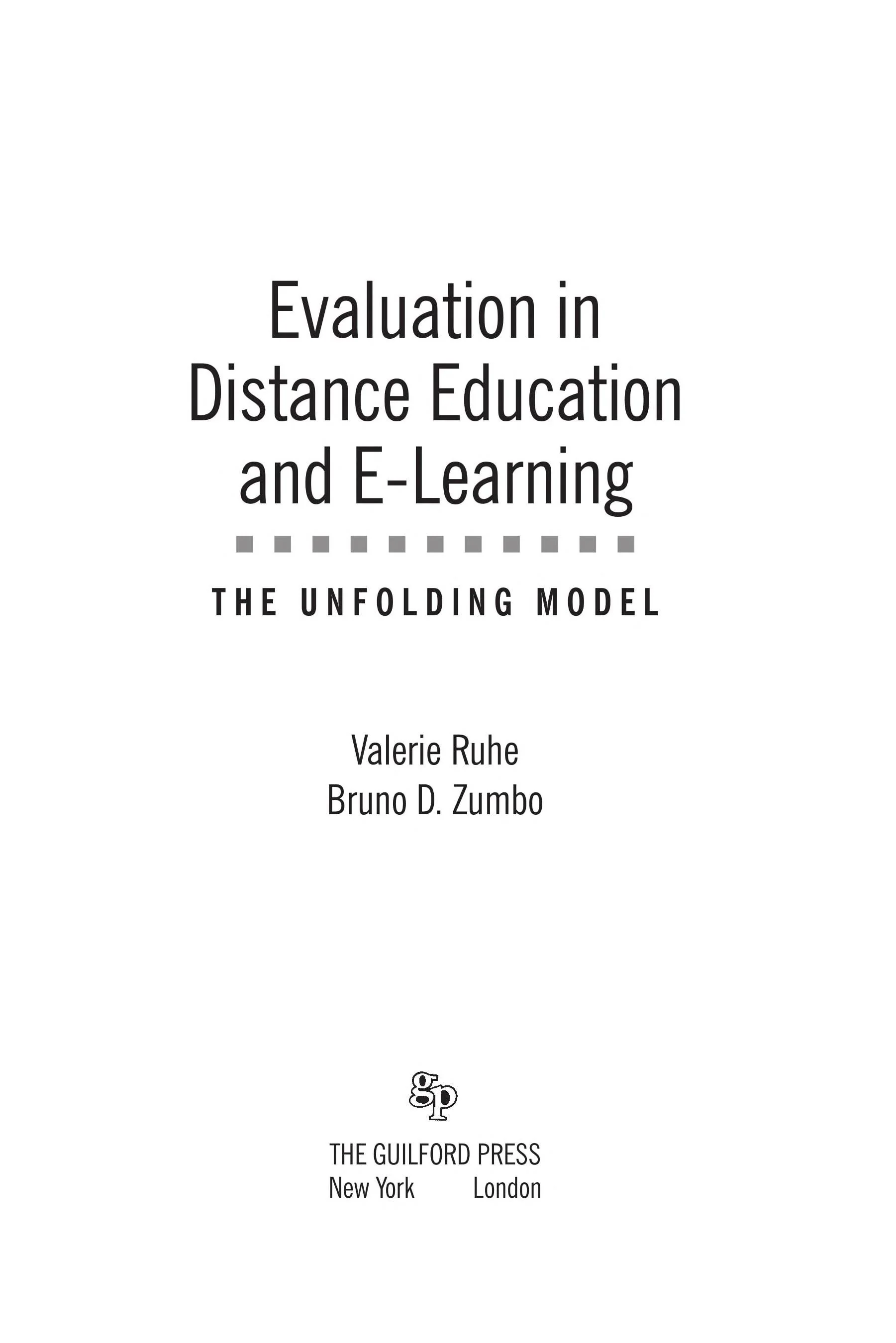 Evaluation in Distance Education and E-Learning: The Unfolding Model