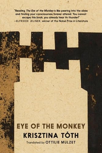 Eye of the Monkey A Novel