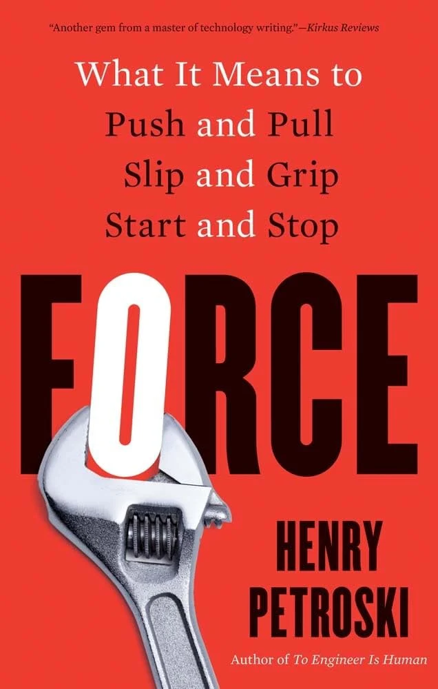 Force What It Means to Push and Pull, Slip and Grip, Start and Stop
