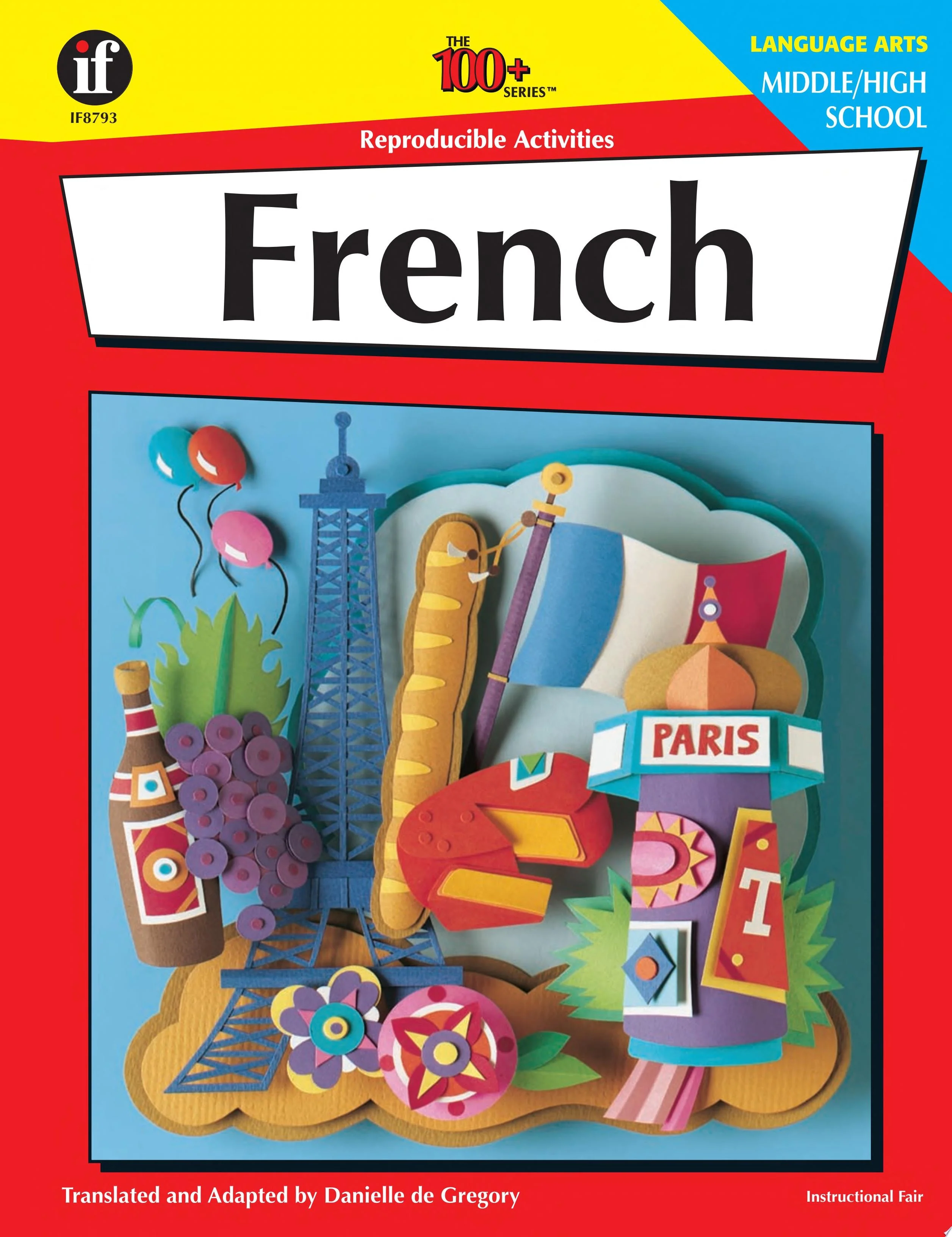 French, Grades 6 - 12 Middle / High School