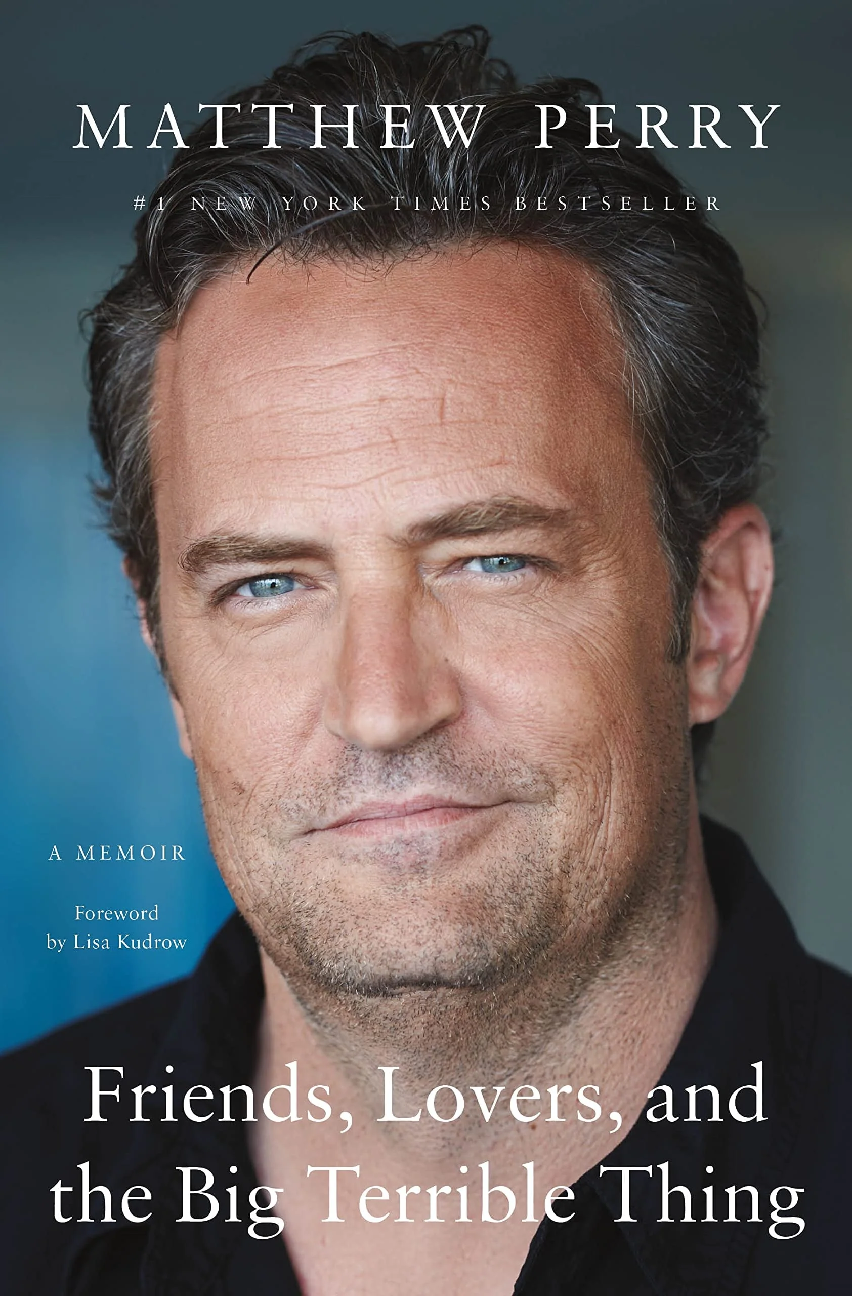 Friends, Lovers, and the Big Terrible Thing A Memoir