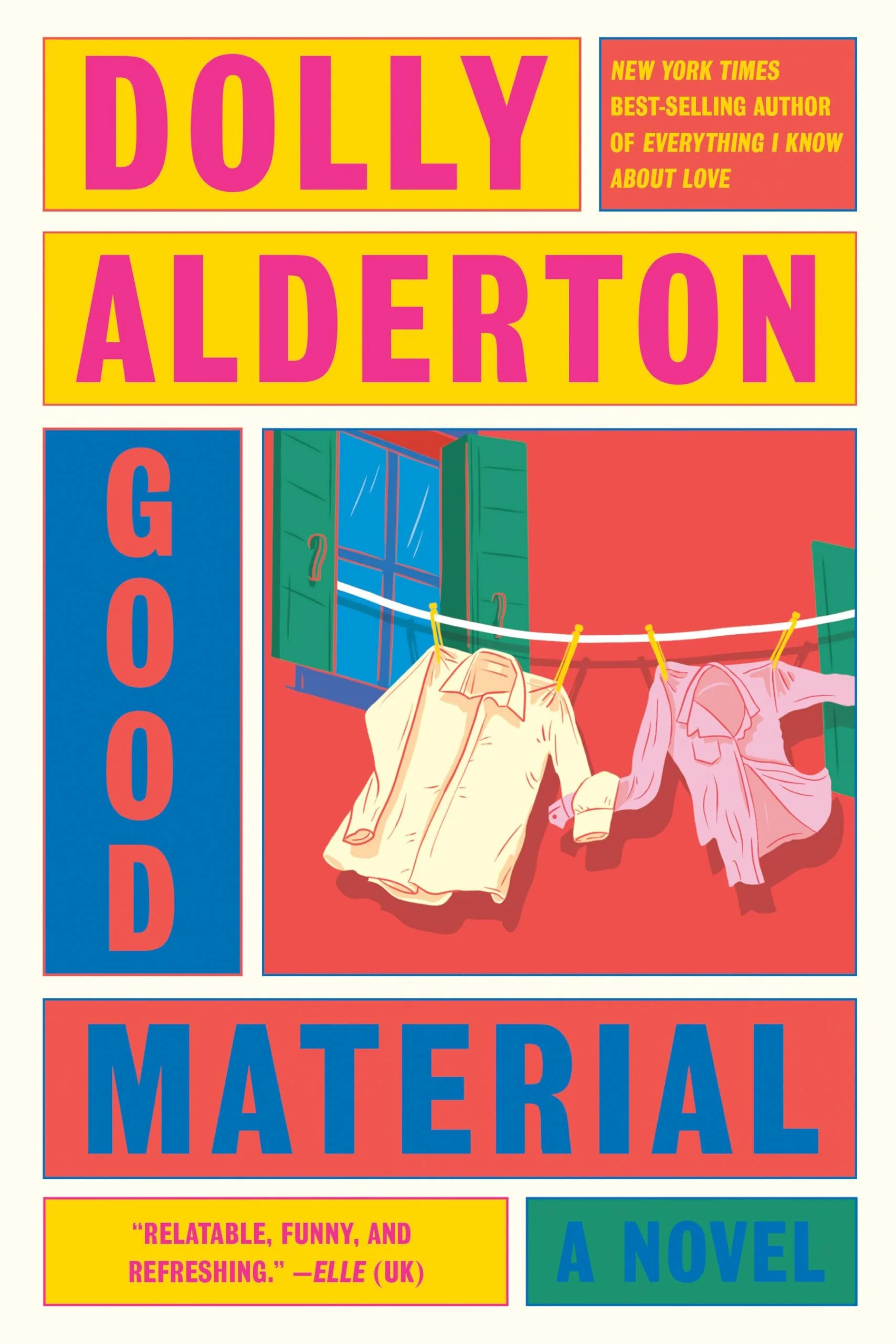 Good Material A novel