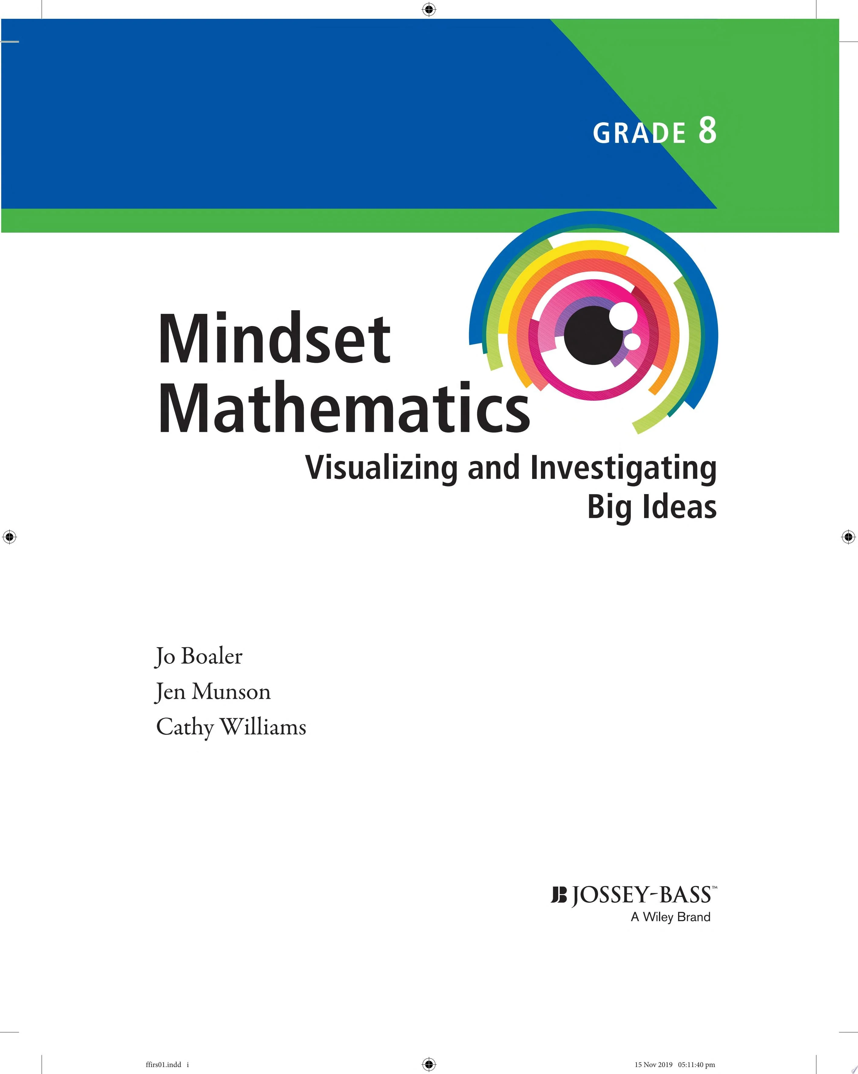 Mindset Mathematics: Visualizing and Investigating Big Ideas, Grade 8