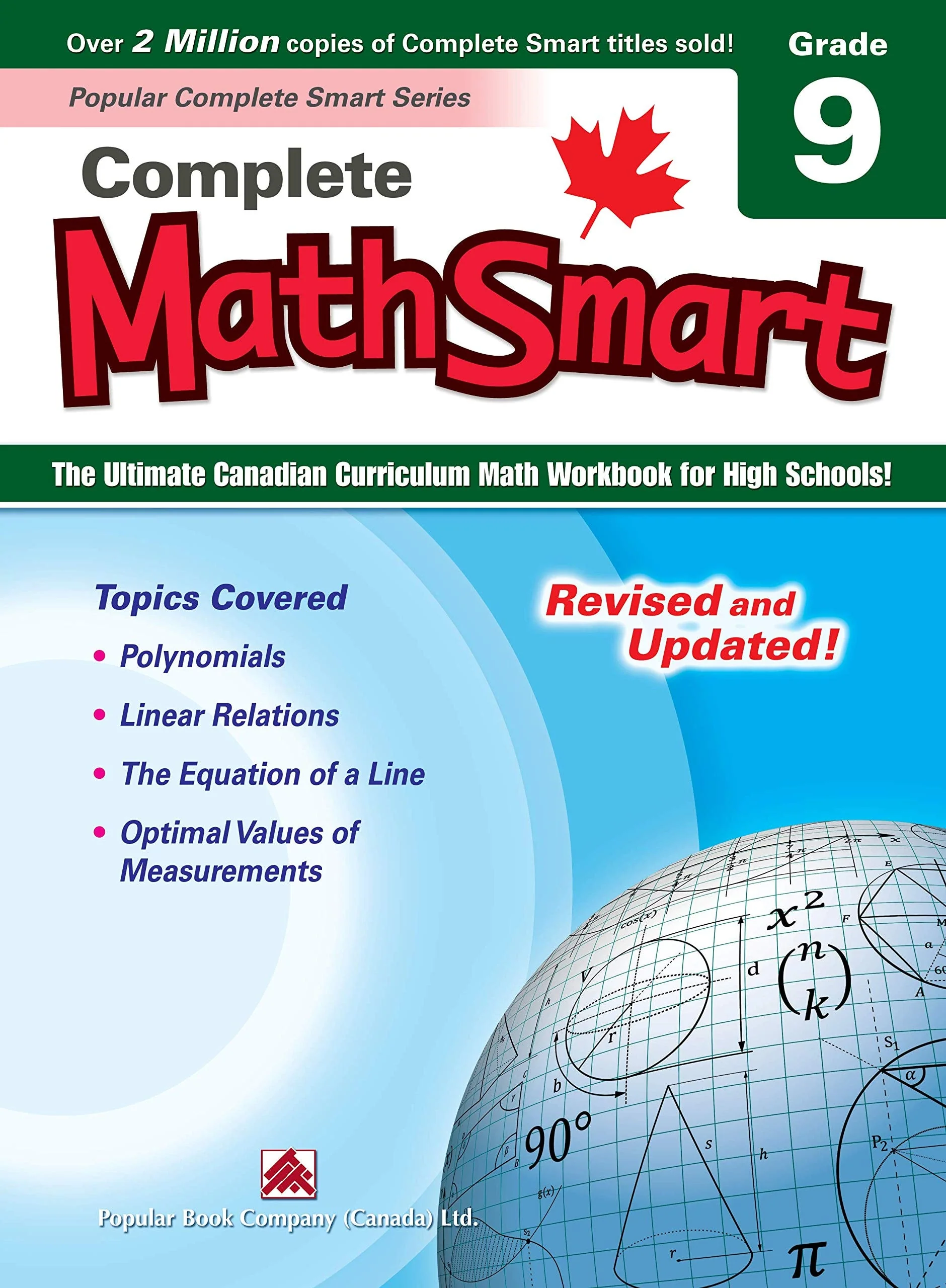 Complete MathSmart 9 The Ultimate Canadian Curriculum Math Workbook for High Schools!