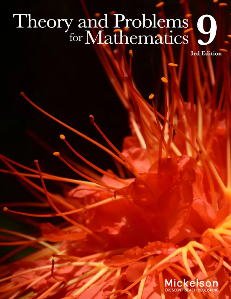 Theory and Problems for Mathematics 9, 3rd Edition