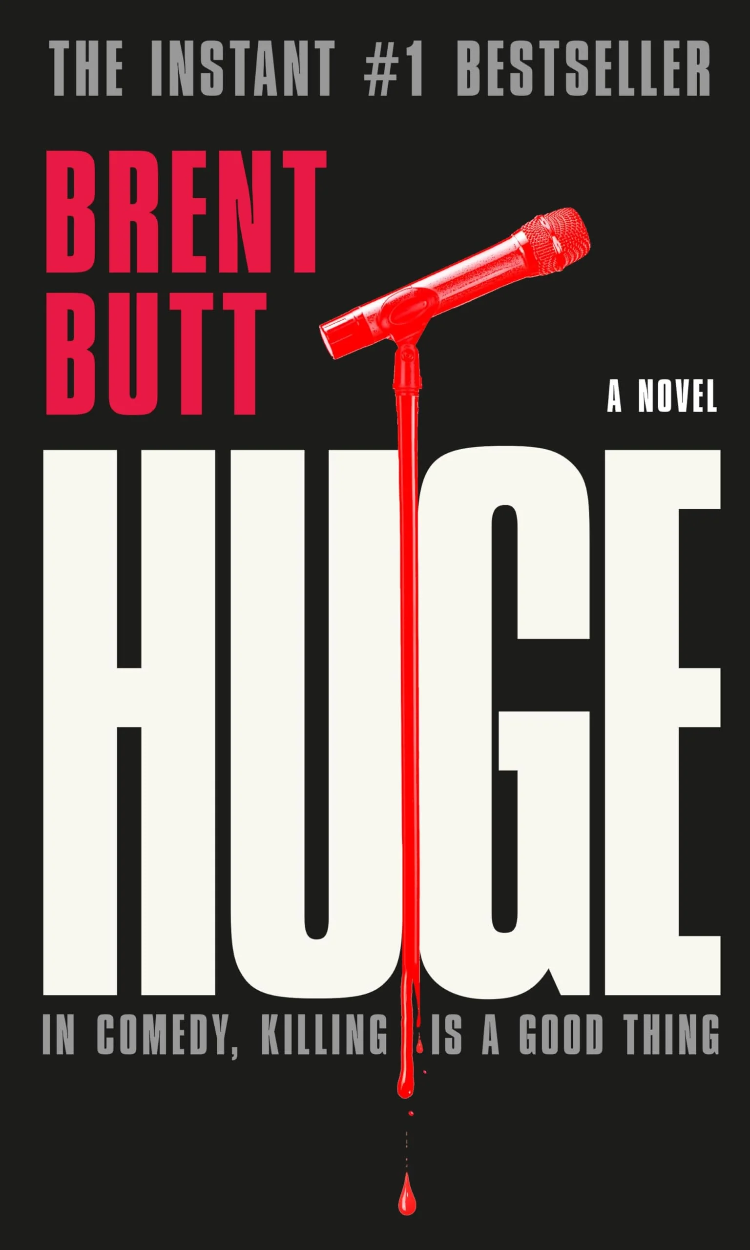 HUGE A novel