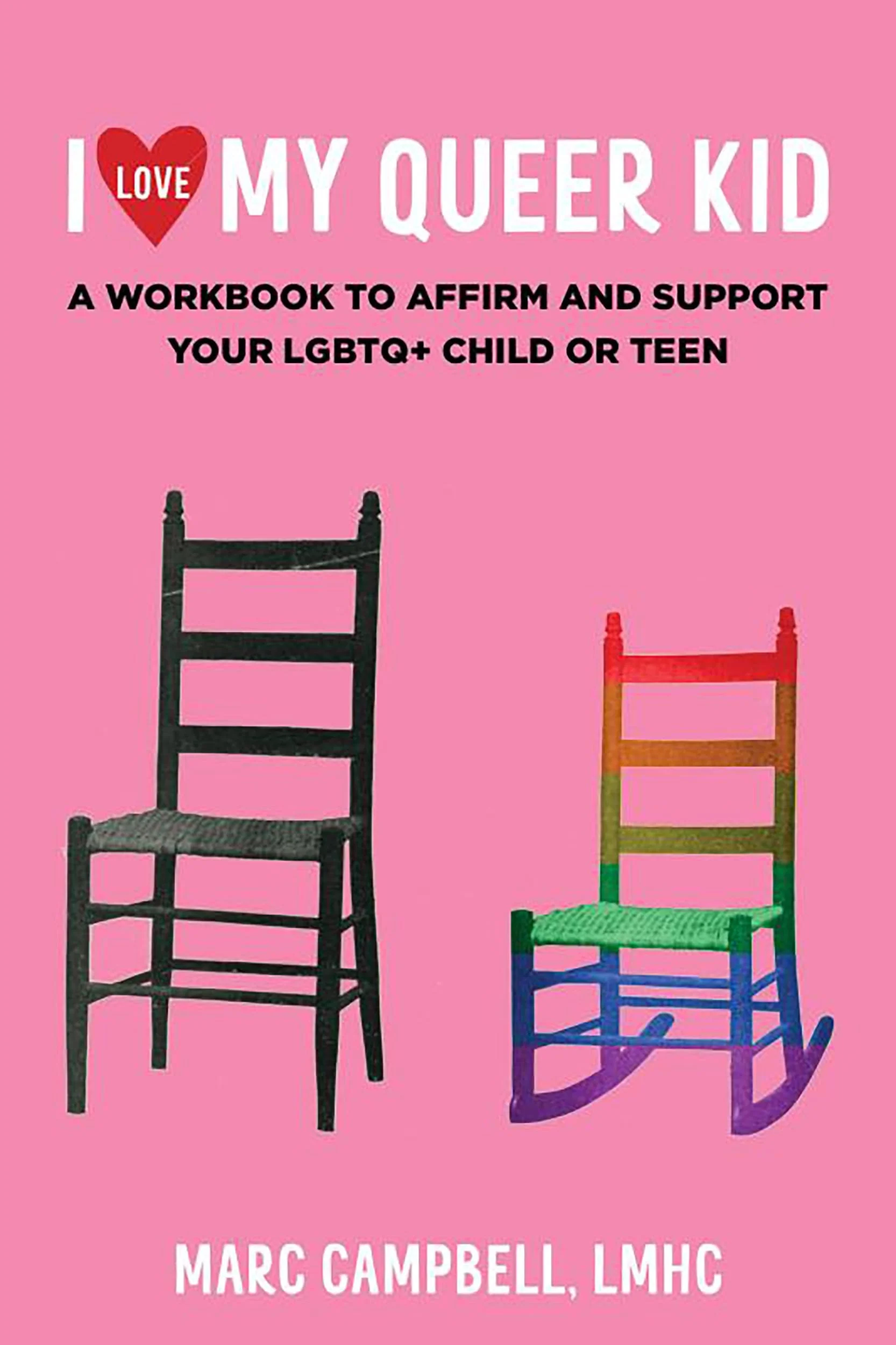 I Love My Queer Kid A Workbook to Affirm and Support Your LGBTQ+ Child Or Teen - Image 2