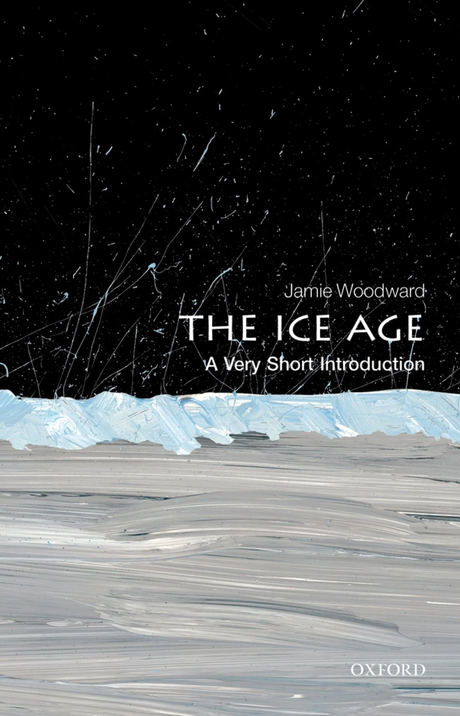 The Ice Age A Very Short Introduction