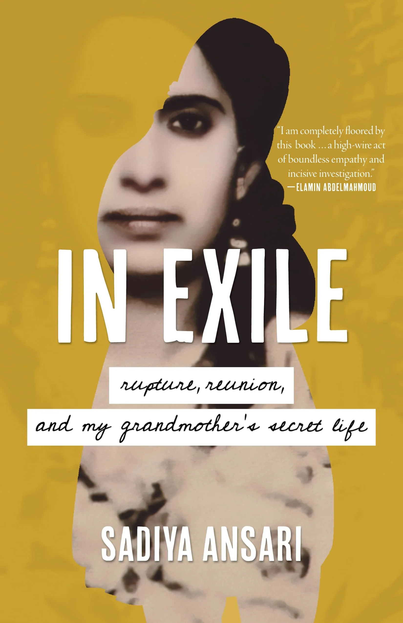 In Exile Rupture, Reunion, and My Grandmother's Secret Life