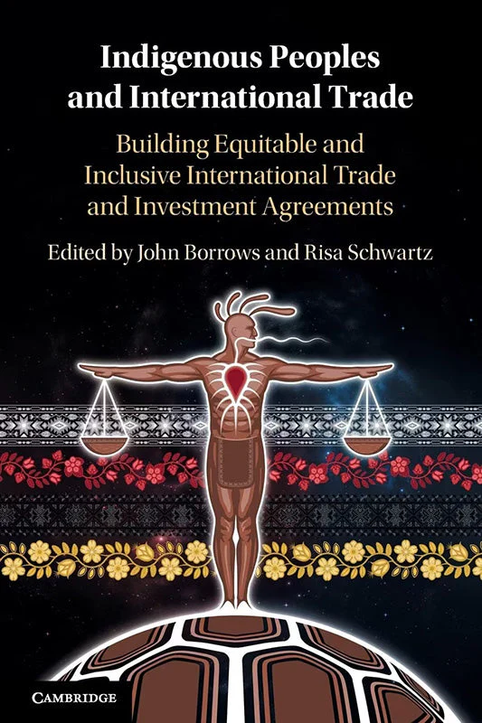 Indigenous Peoples and International Trade Building Equitable and Inclusive International Trade and Investment Agreements - Image 2