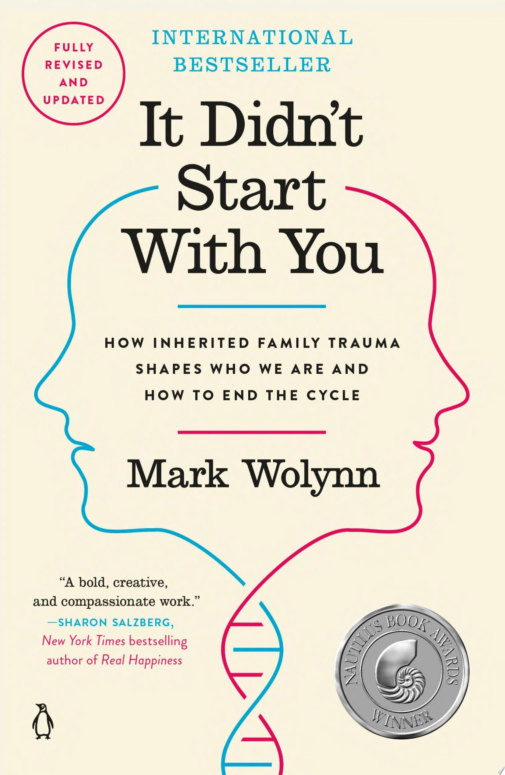 It Didn't Start with You How Inherited Family Trauma Shapes Who We Are and How to End the Cycle
