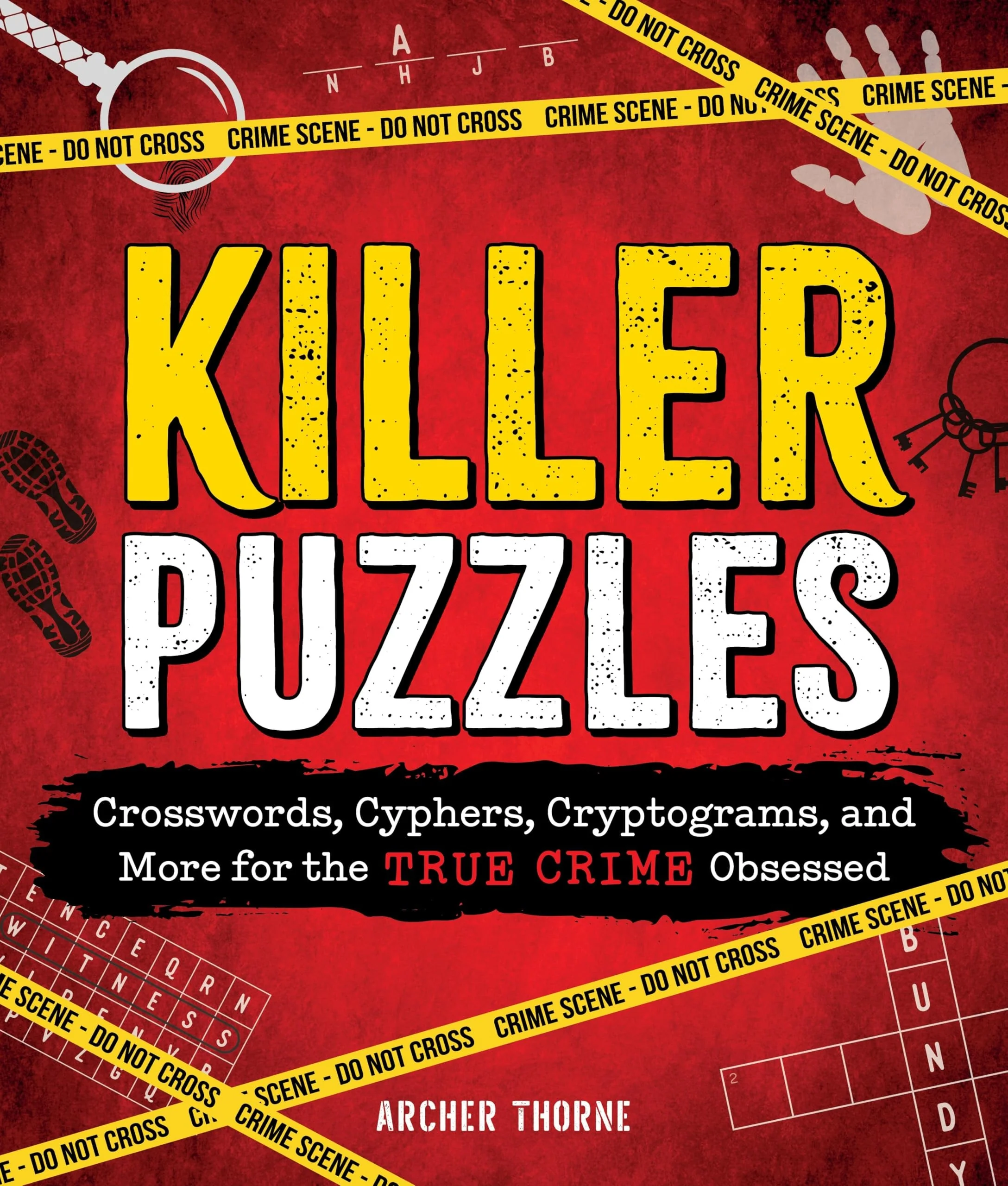 Killer Puzzles Crosswords, Cyphers, Cryptograms, and More for the True Crime Obsessed