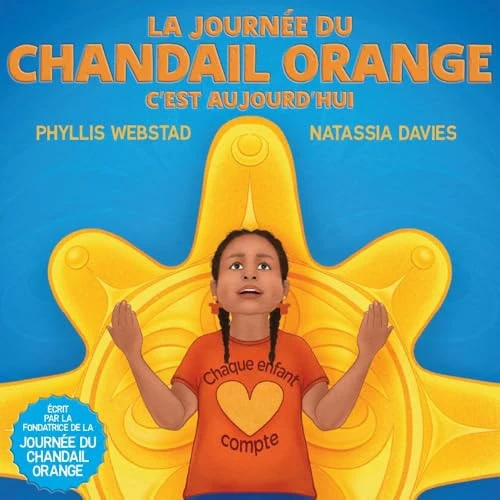 La Journée du Chandail Orange, C'est Aujourd'hui