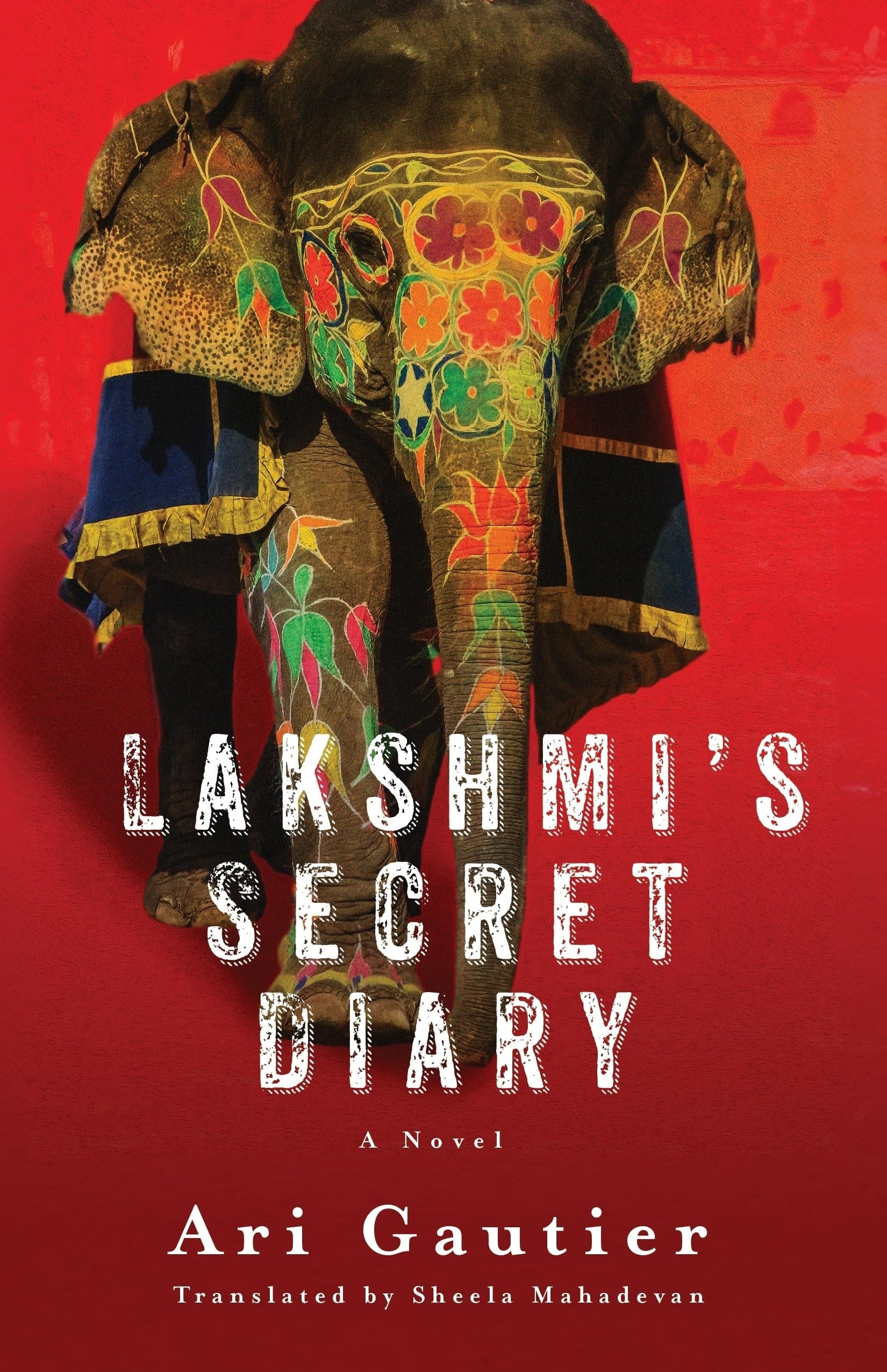 Lakshmi's Secret Diary A Novel
