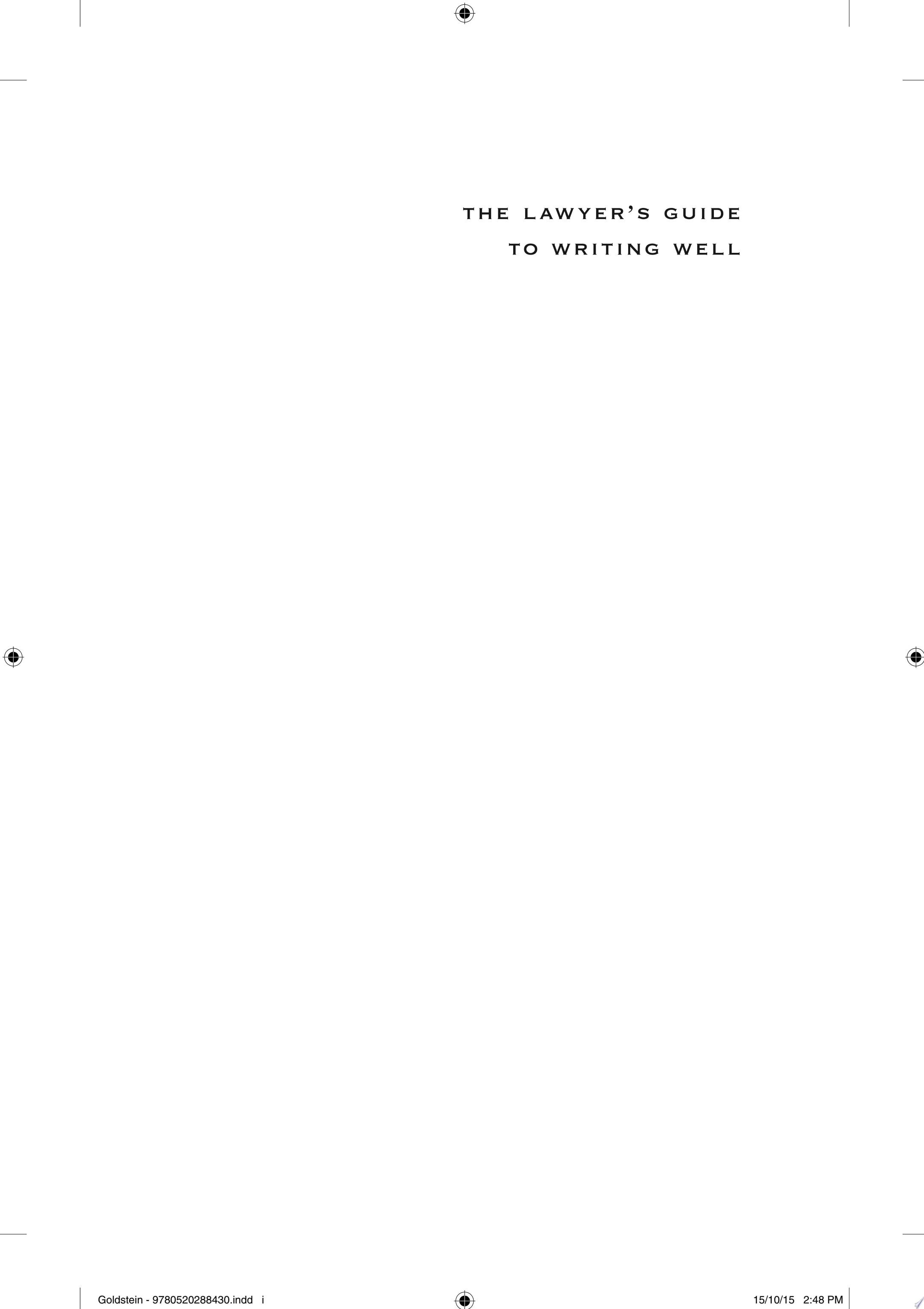 The Lawyer's Guide to Writing Well